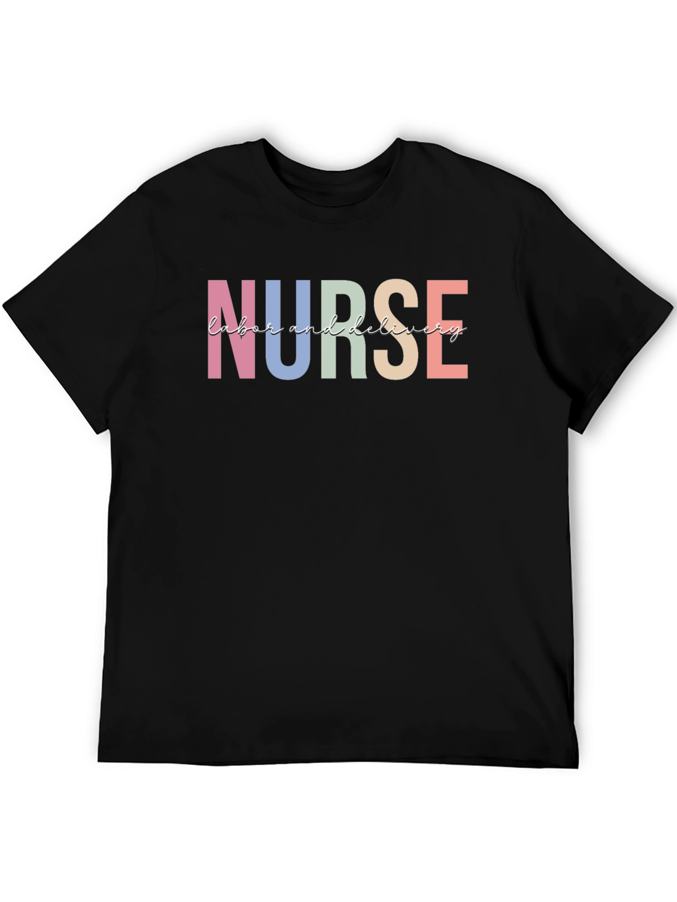 Nurse Labor and Delivery T-Shirt