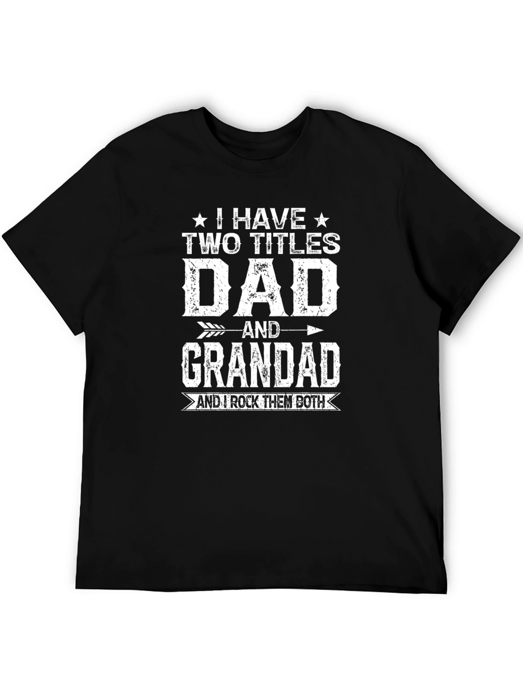 Dad and Grandad T-Shirt - Two Titles