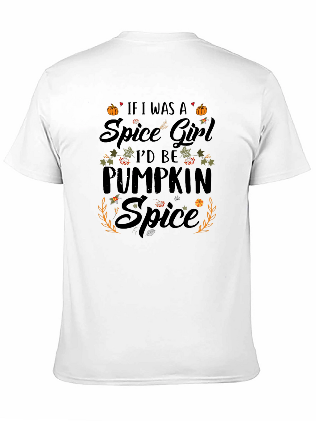 Pumpkin Spice Spice Girl T-Shirt - Fall Apparel