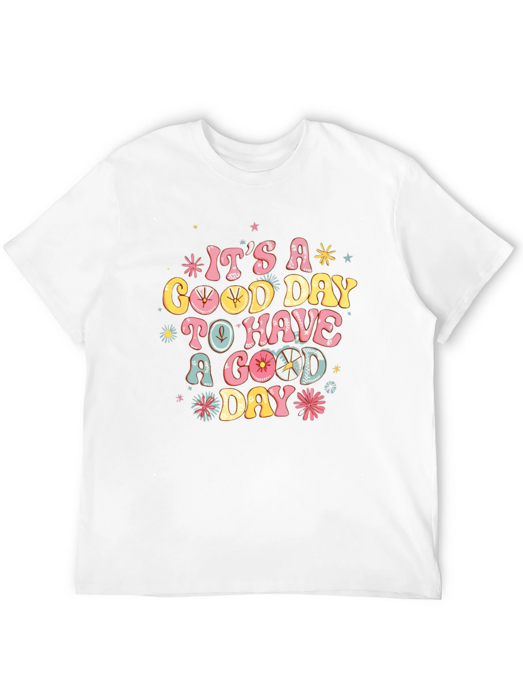 Its a Good Day Graphic Tee