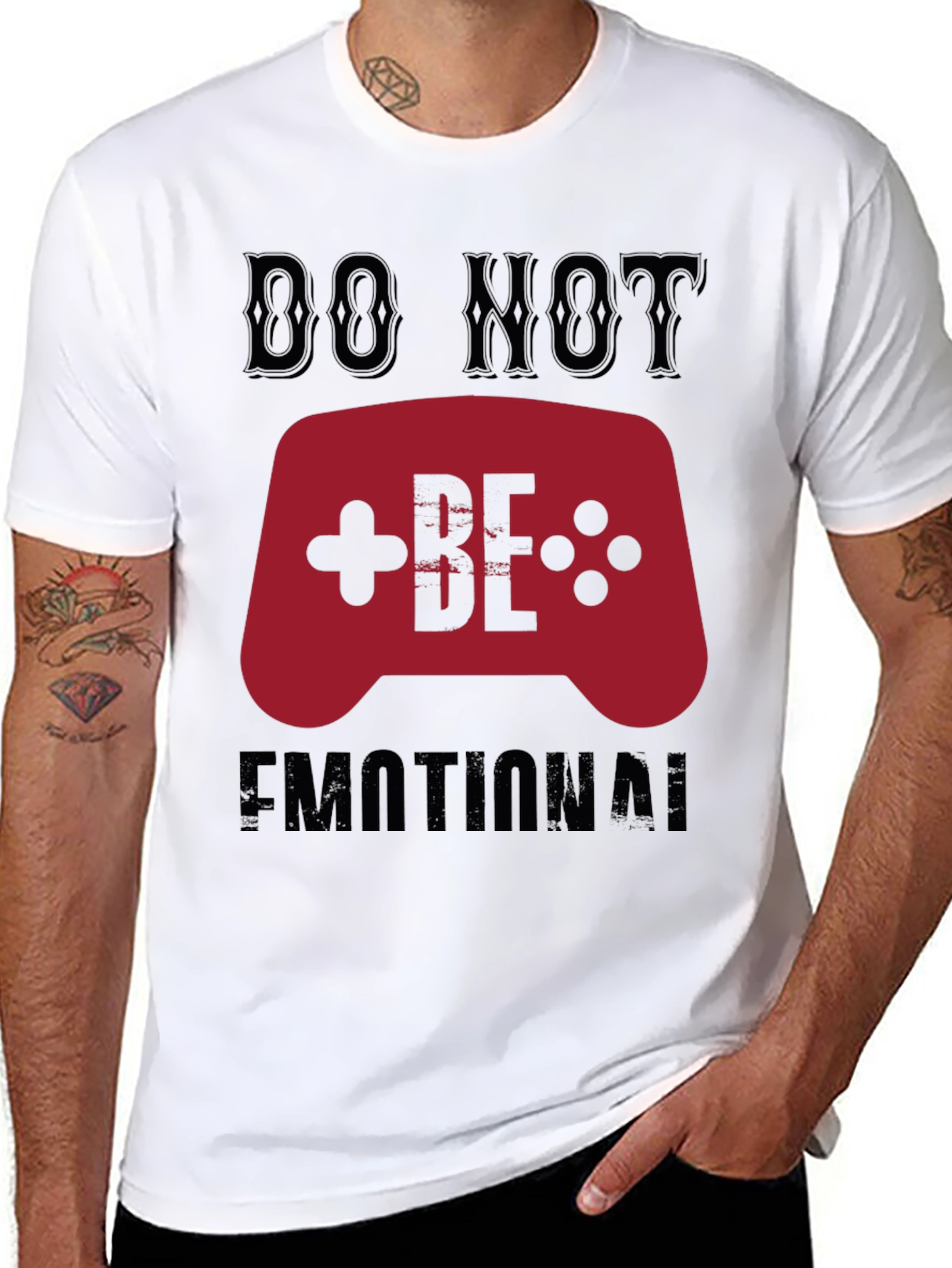 Do Not Be Emotional Gamer T-Shirt