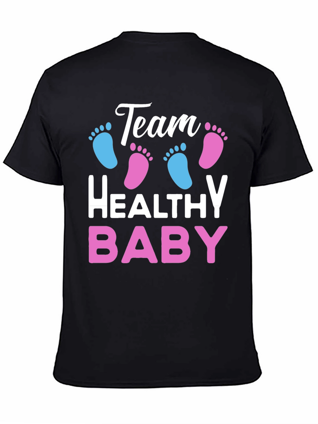 Team Healthy Baby Gender Reveal T-Shirt