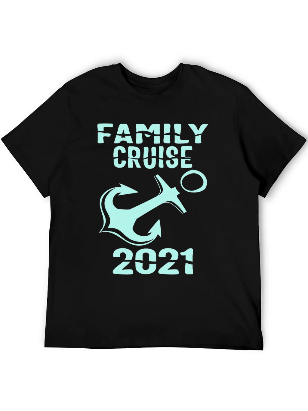 Family Cruise 2021 Anchor T-Shirt