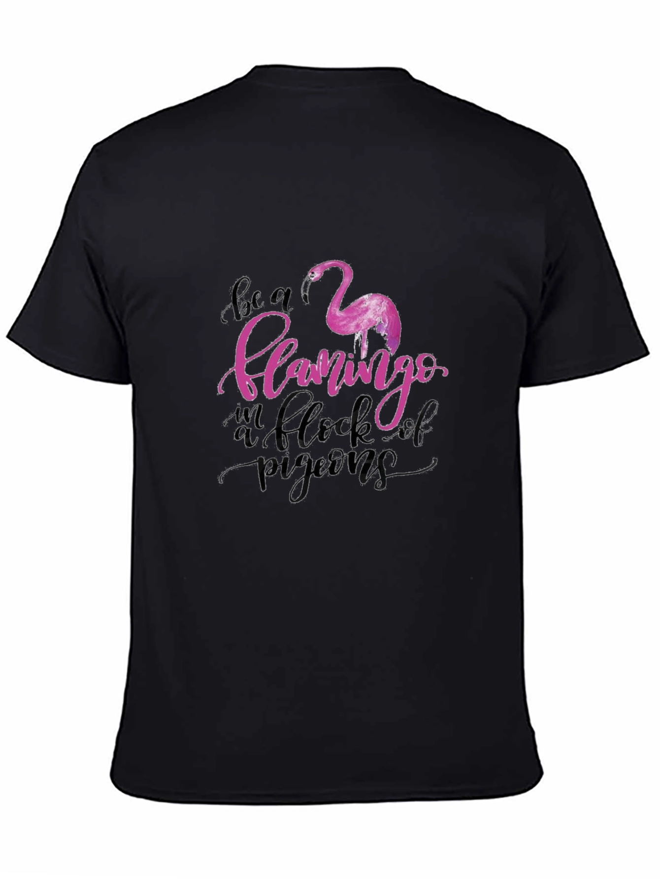Be a Flamingo Tee - Unique Graphic Design
