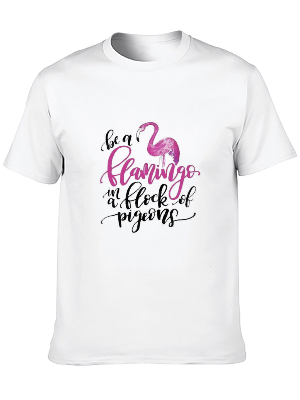 Be a Flamingo Tee - Unique Graphic Design