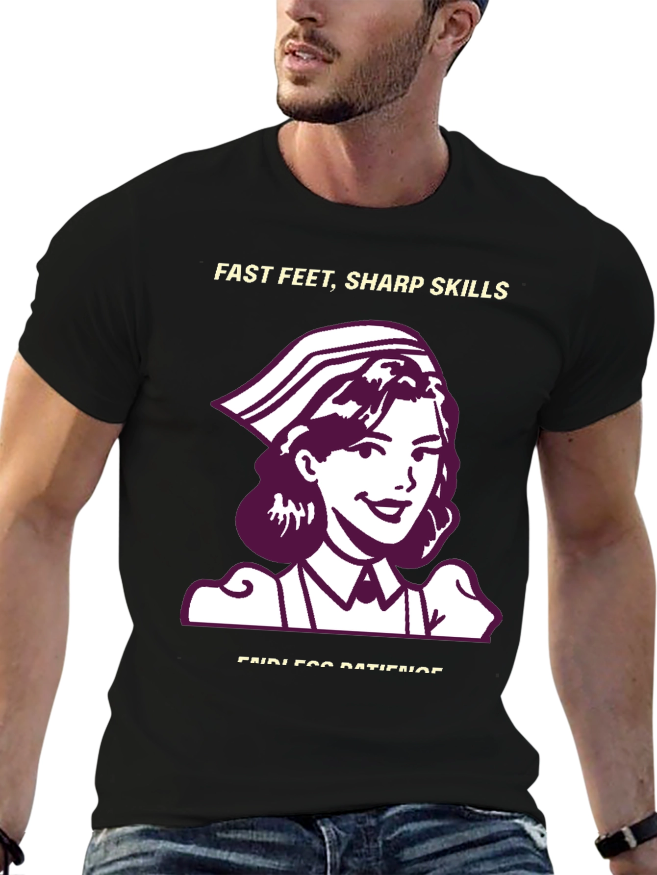 Nurse T-Shirt - Fast Feet Sharp Skills Endless Patience
