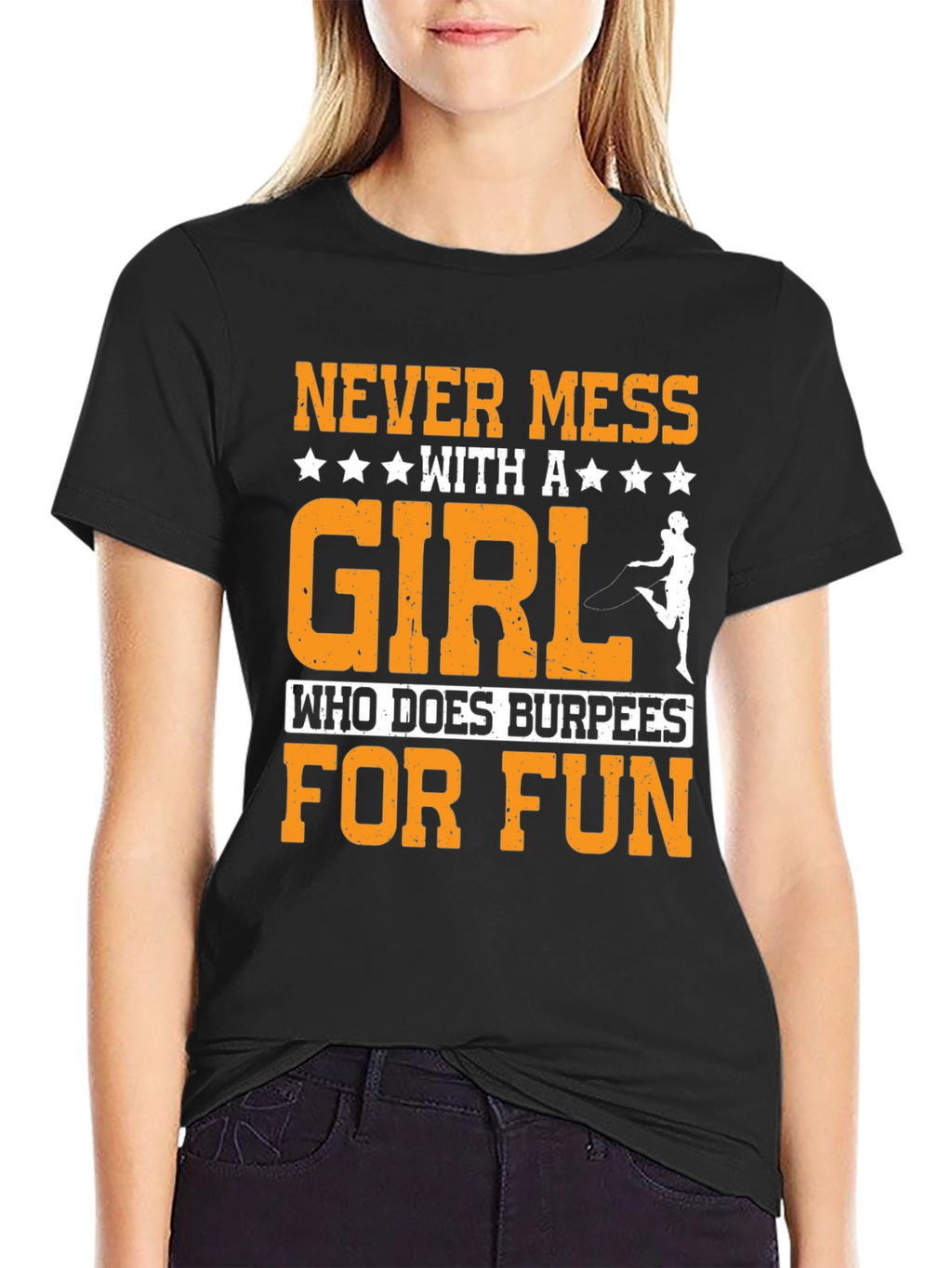 Never Mess with Burpees Girl T-Shirt