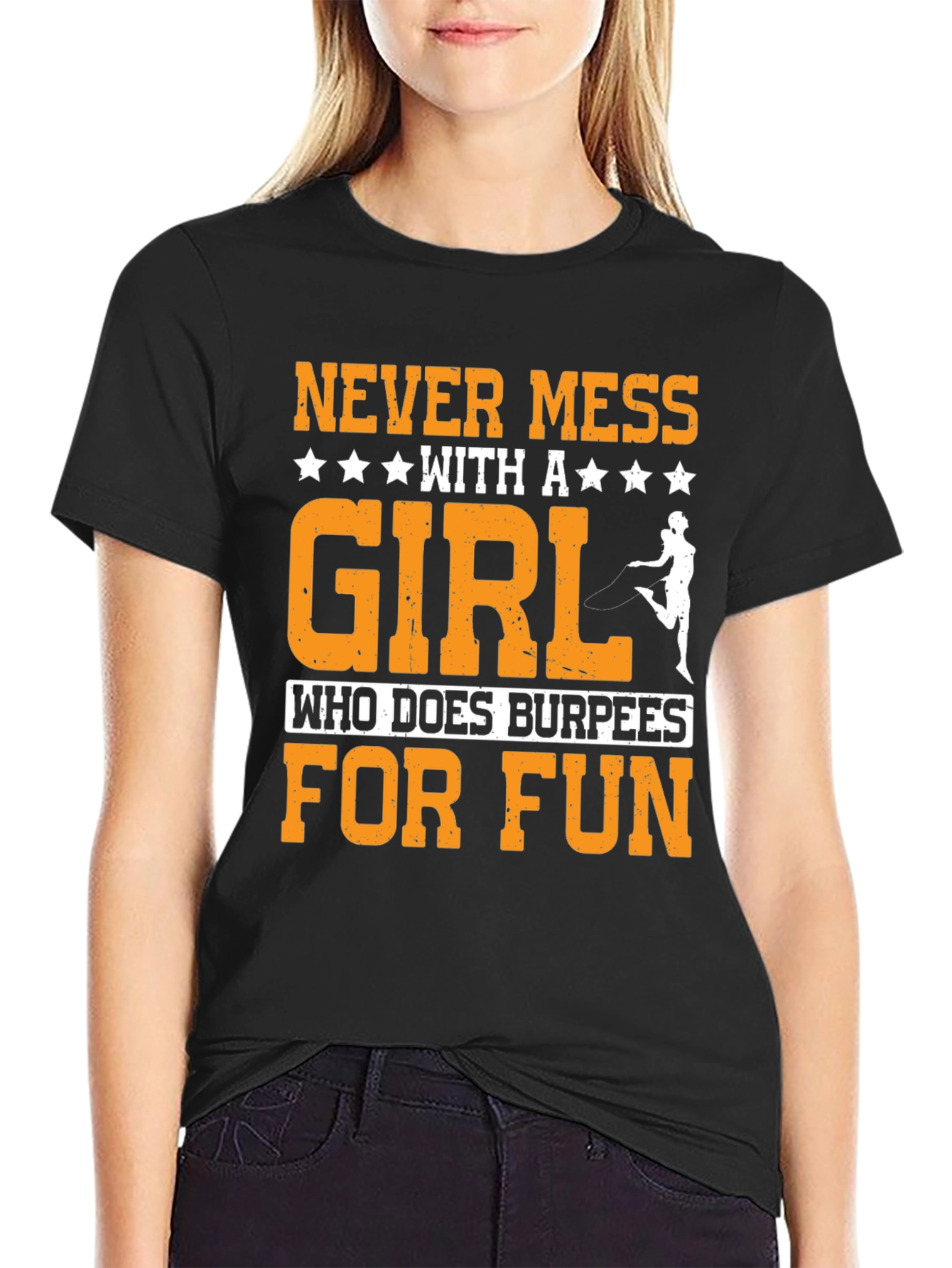 Never Mess with Burpees Girl T-Shirt