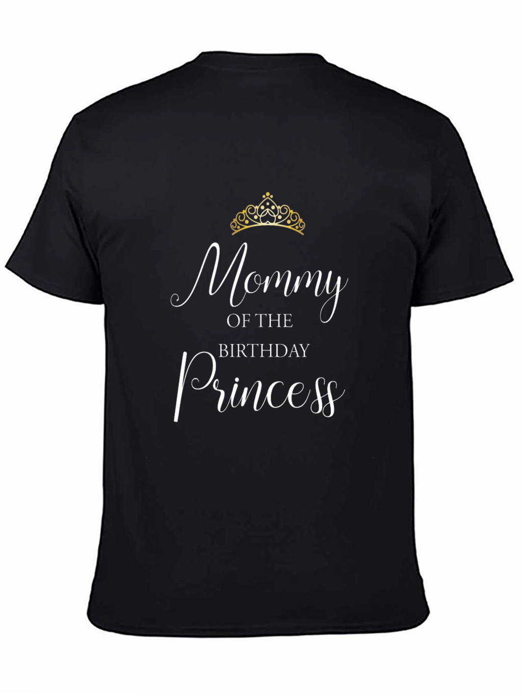 Mommy of the Birthday Princess Black T-Shirt