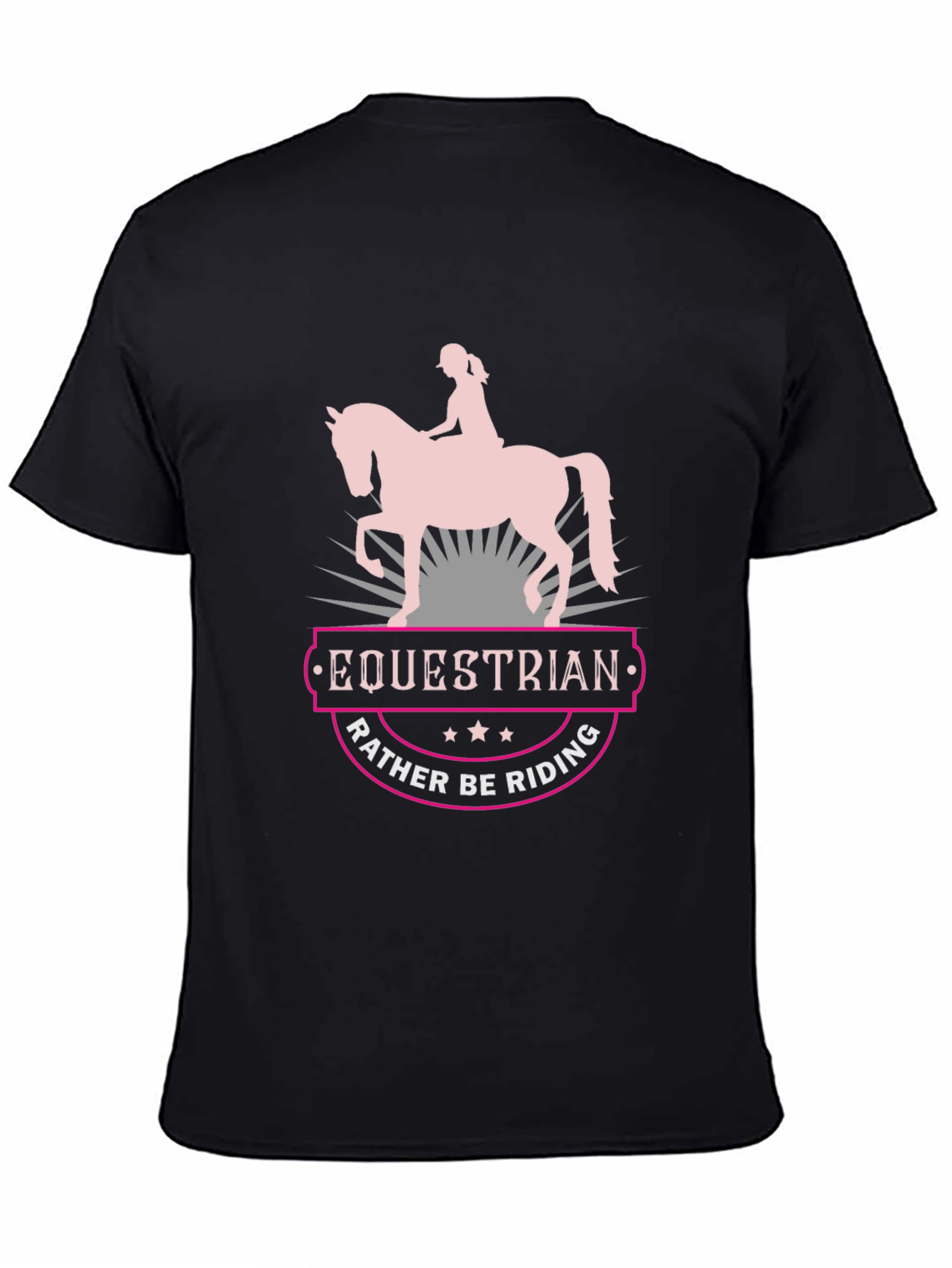 Equestrian Rather Be Riding Black T-Shirt