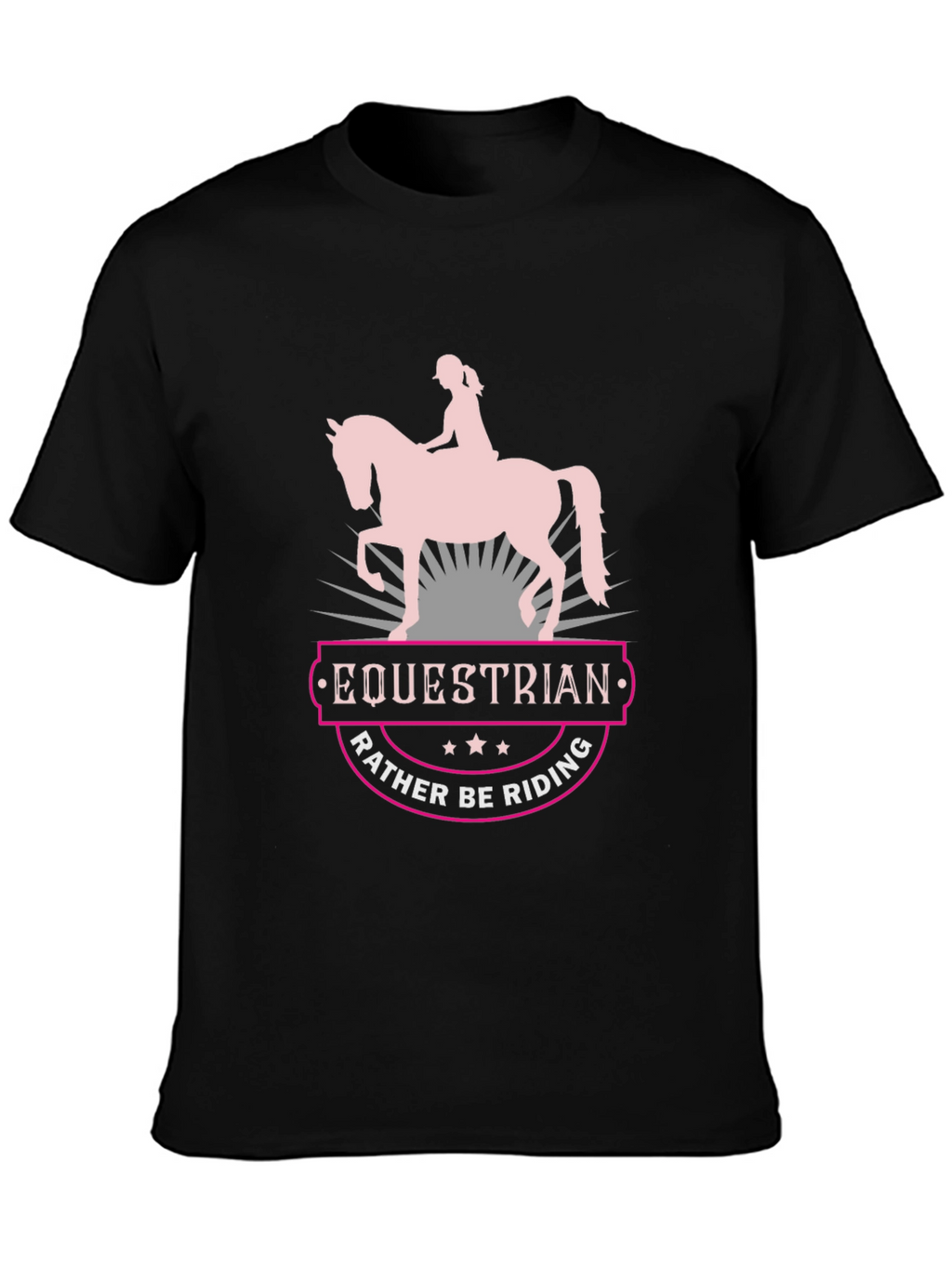 Equestrian Rather Be Riding Black T-Shirt