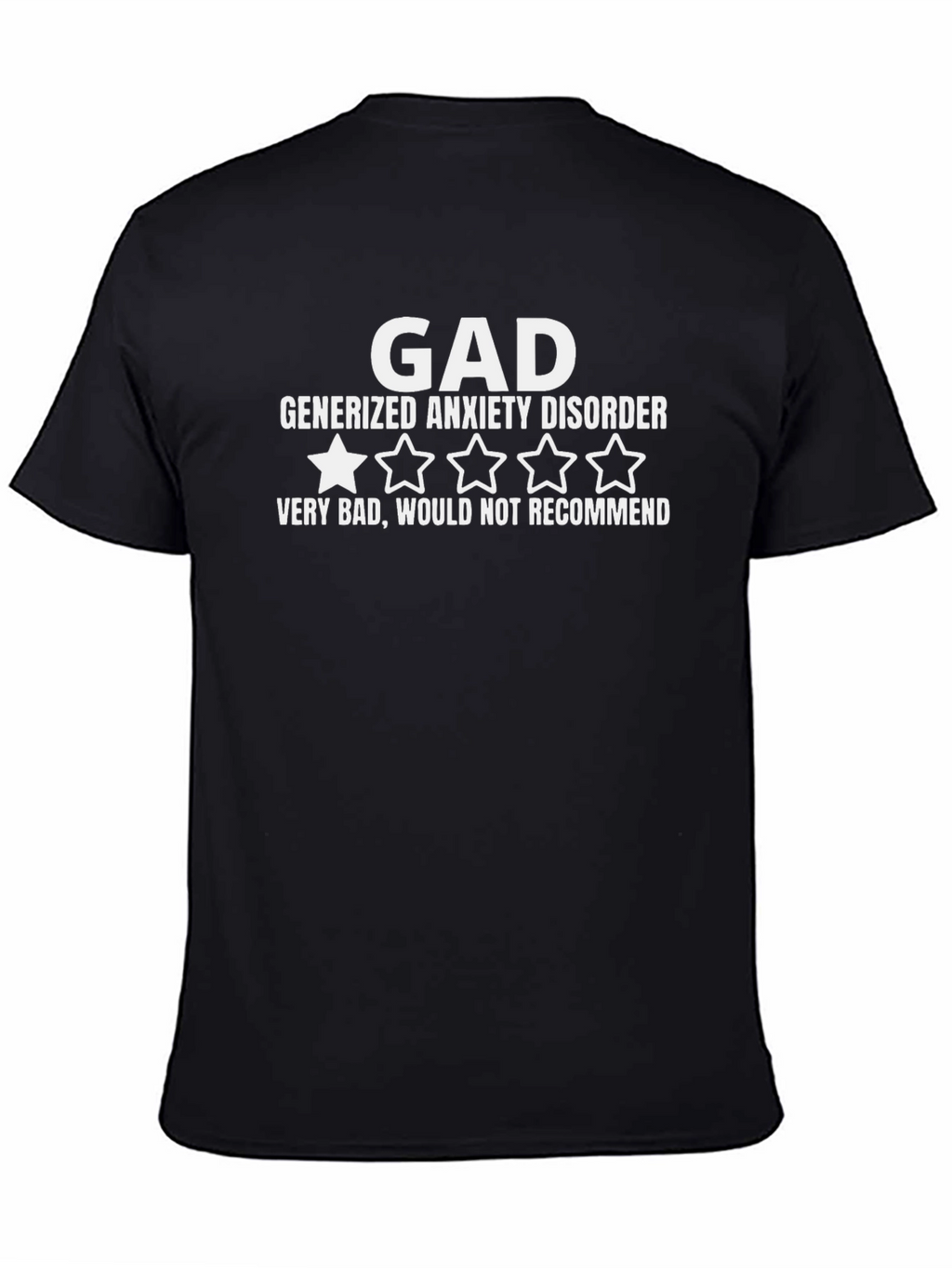 GAD T-Shirt - Generalized Anxiety Disorder Novelty Tee