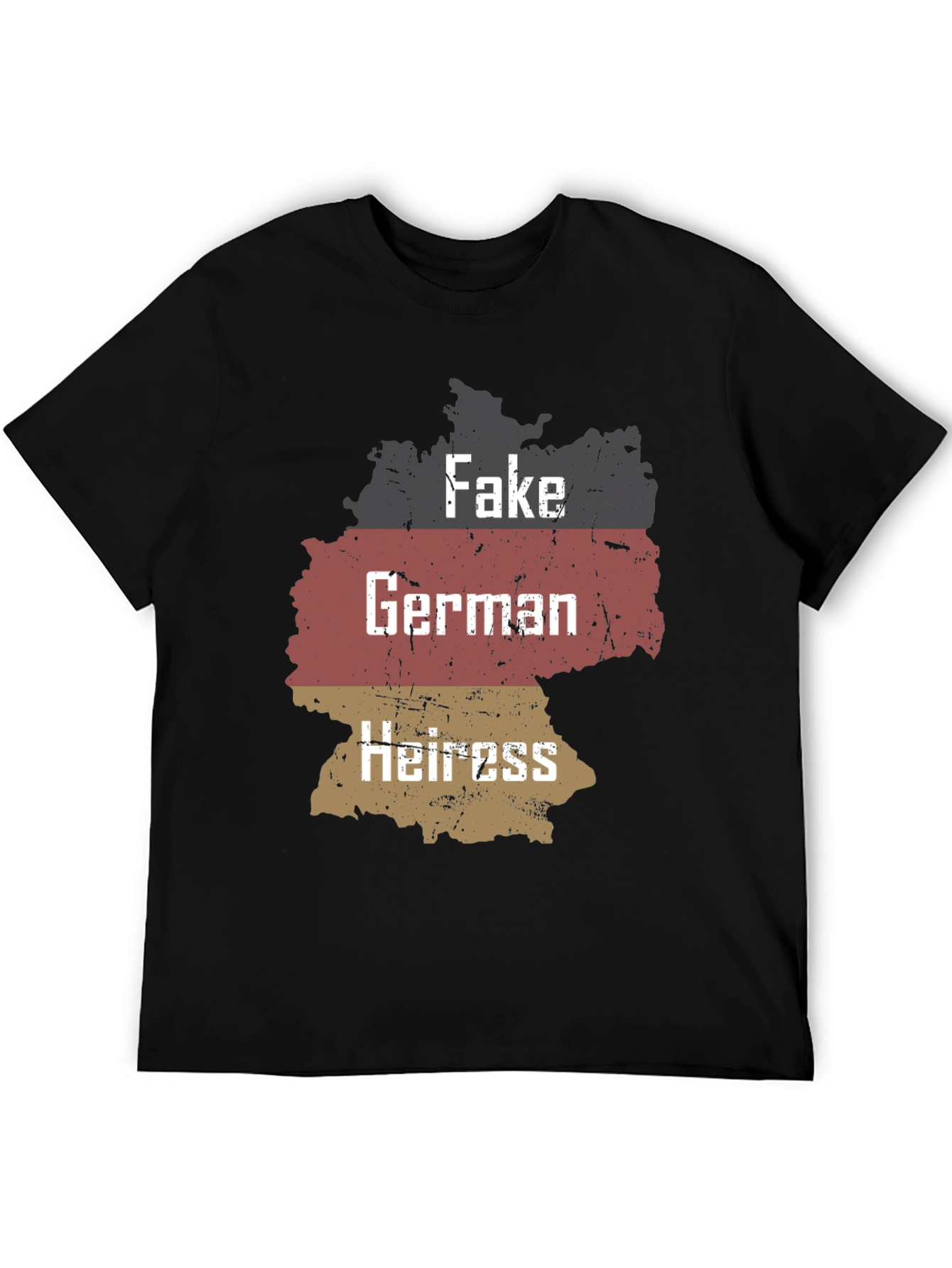 Fake German Heiress T-Shirt Funny Sarcastic Tee