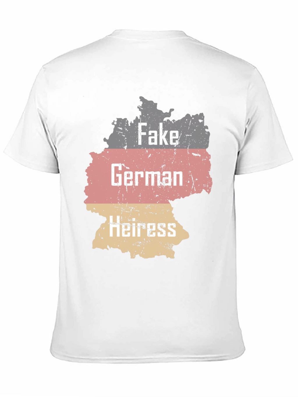 Fake German Heiress T-Shirt Funny Sarcastic Tee