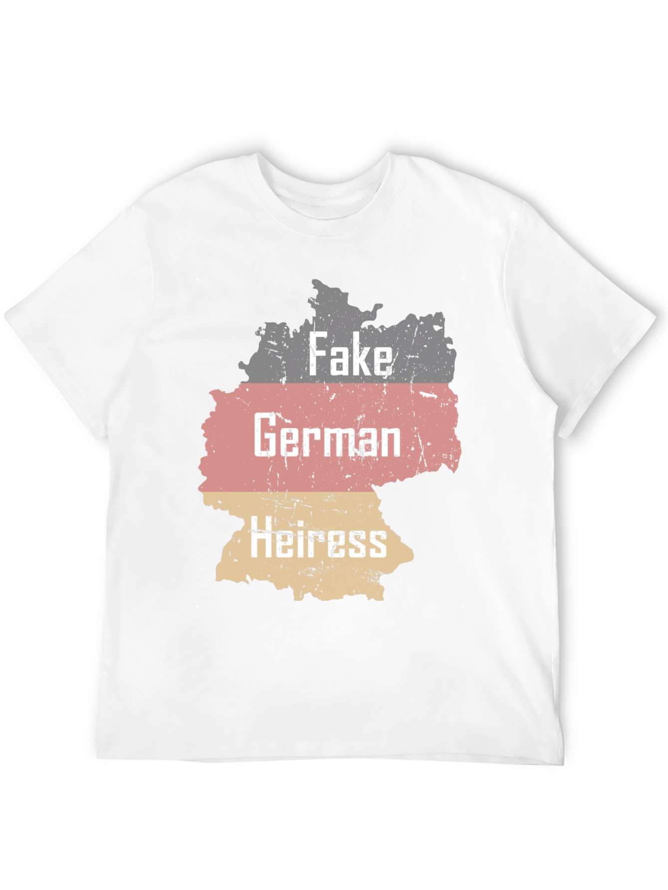 Fake German Heiress T-Shirt Funny Sarcastic Tee