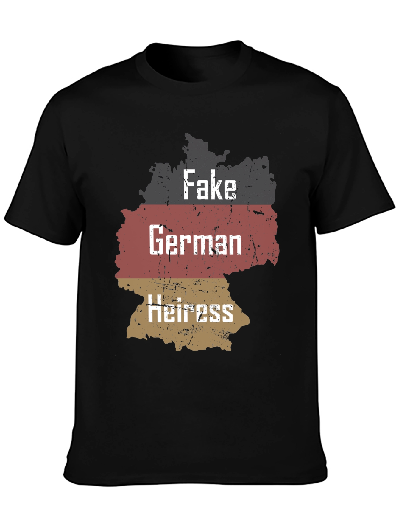 Fake German Heiress T-Shirt Funny Sarcastic Tee
