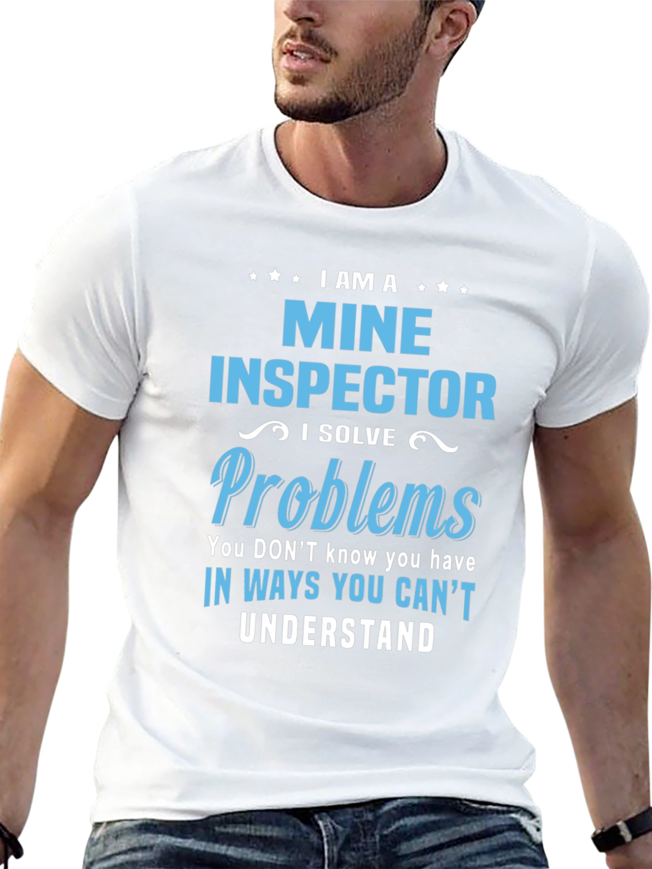 I Am A Mine Inspector T-Shirt