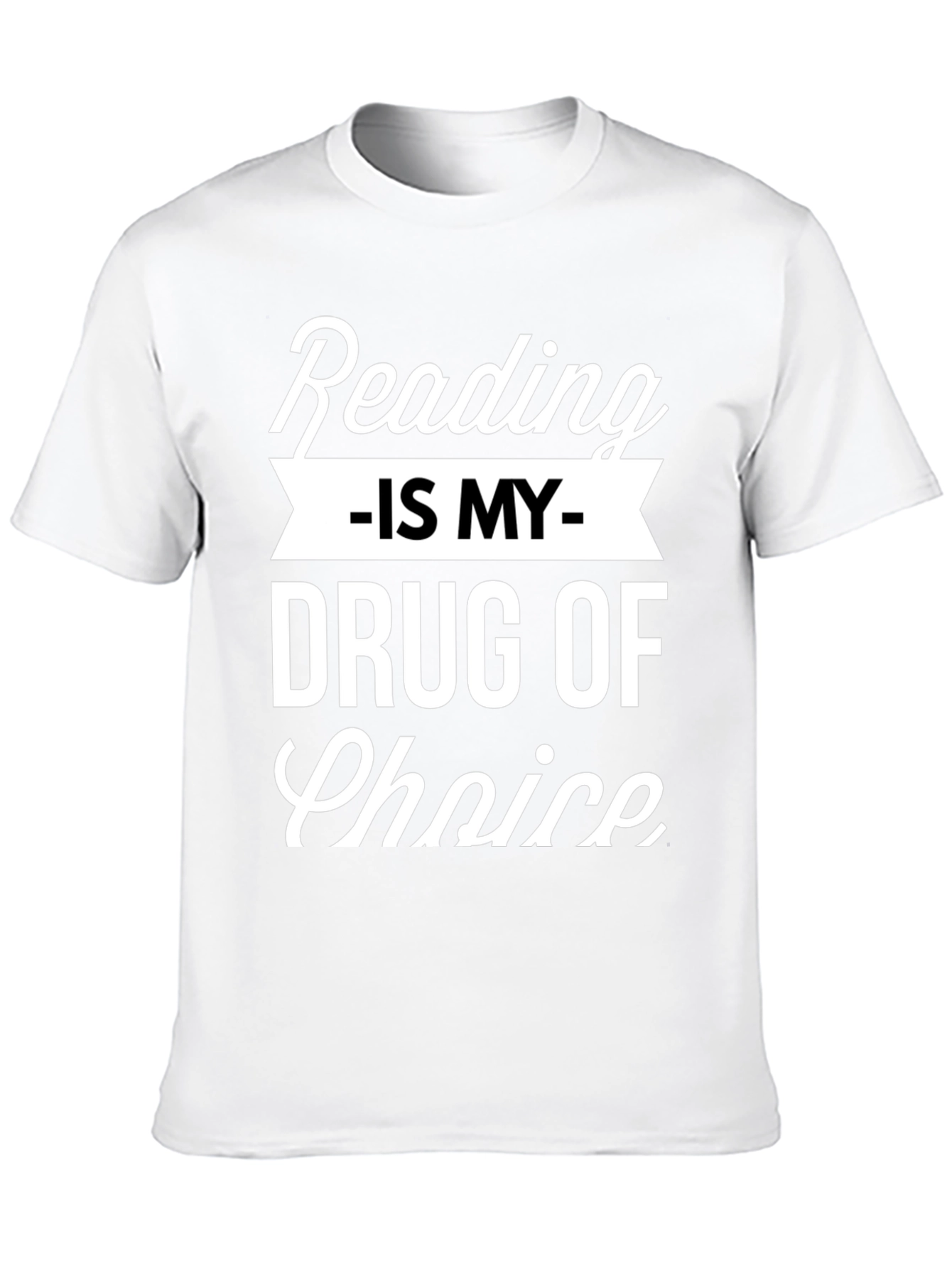 Reading Is My Drug Choice T-Shirt