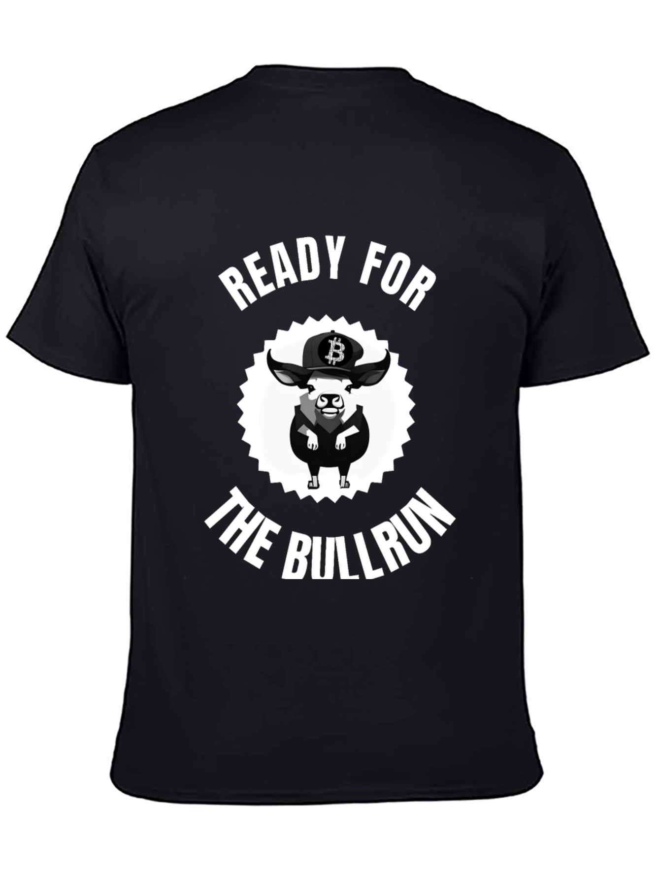 Ready for the Bullrun Crypto T-Shirt