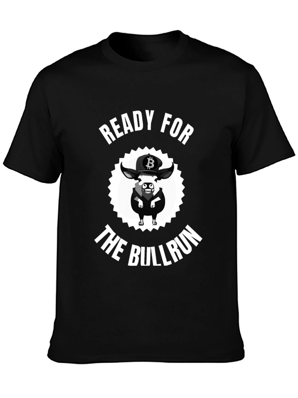 Ready for the Bullrun Crypto T-Shirt