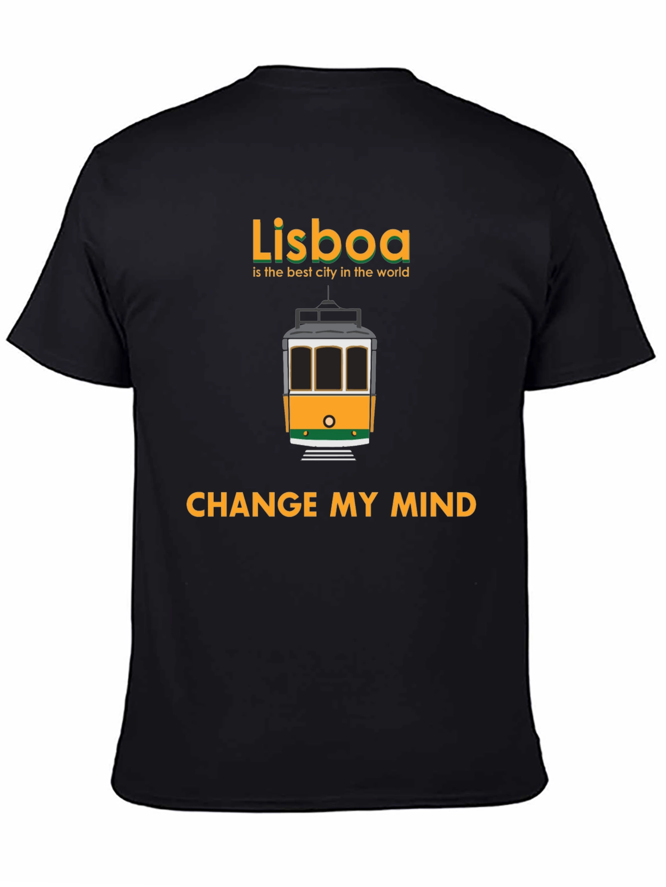 Lisboa Portugal Funny Graphic Tee - Change My Mind