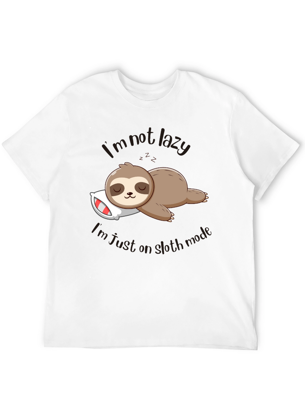 Funny Sloth Mode T-Shirt - Lazy & Relaxed