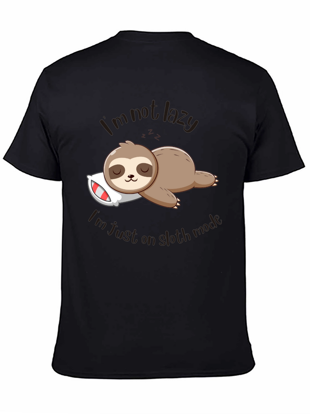 Funny Sloth Mode T-Shirt - Lazy & Relaxed