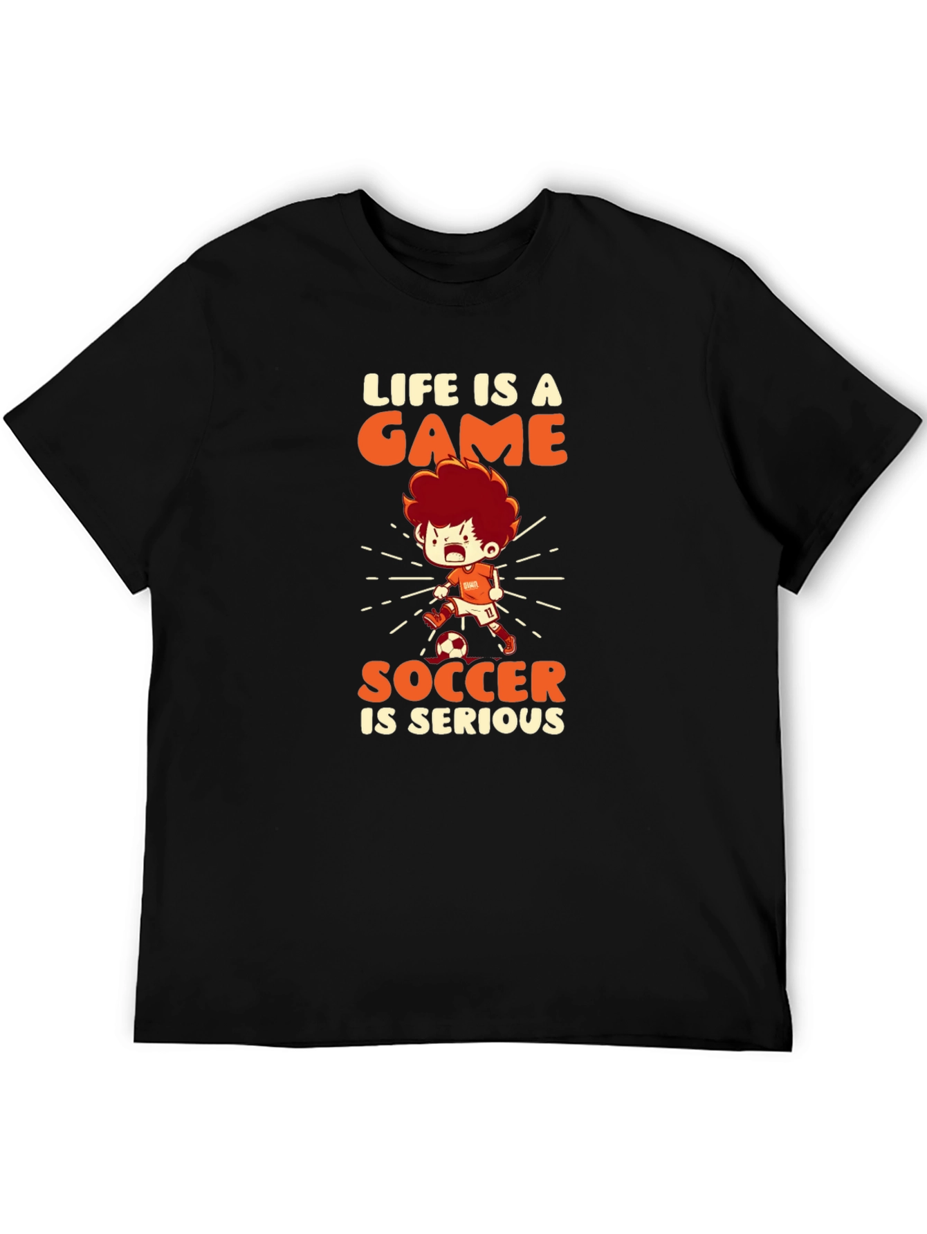 Life is a Game Soccer is Serious T-Shirt