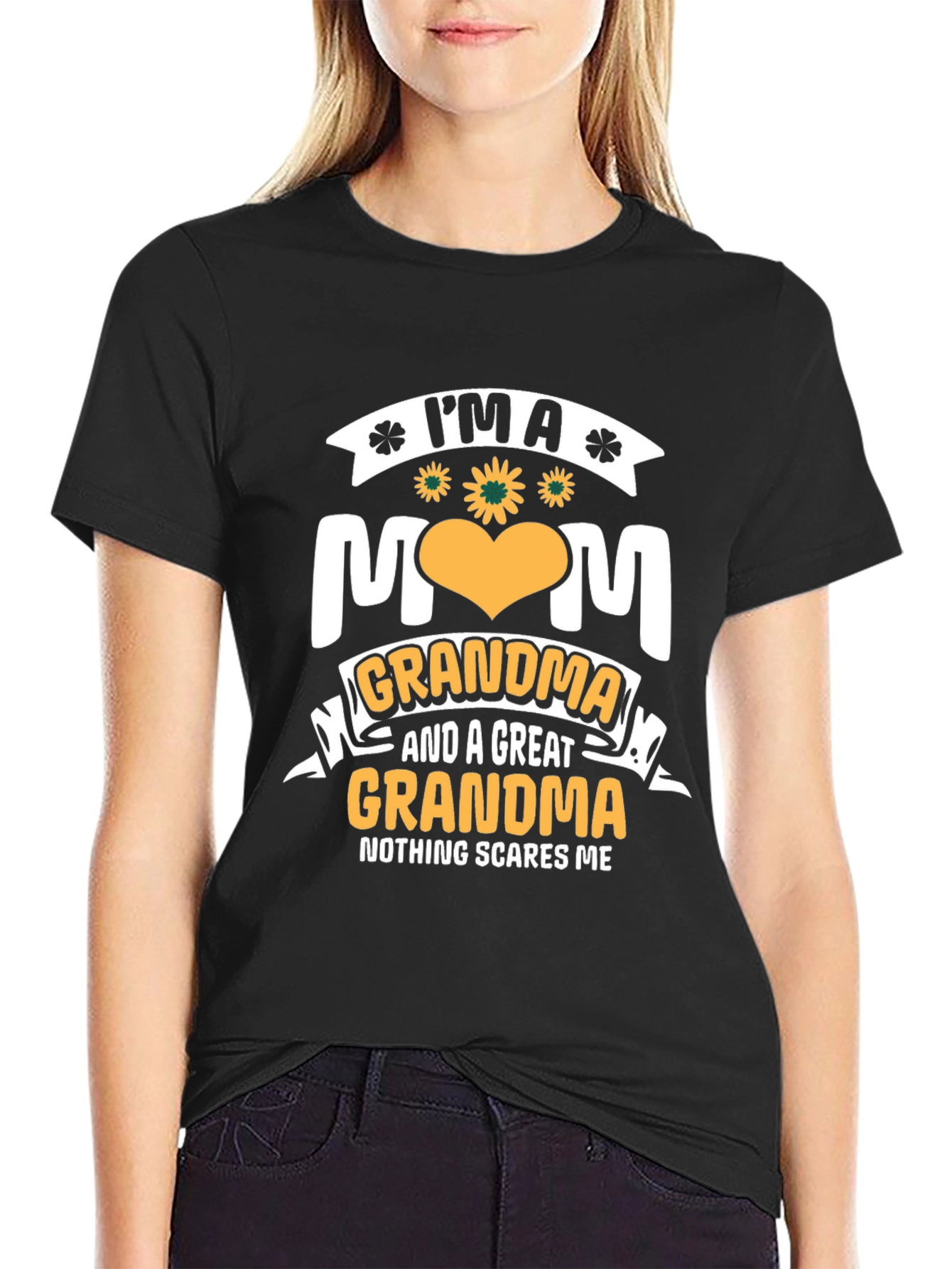 Im a Mom Grandma & Great Grandma T-Shirt