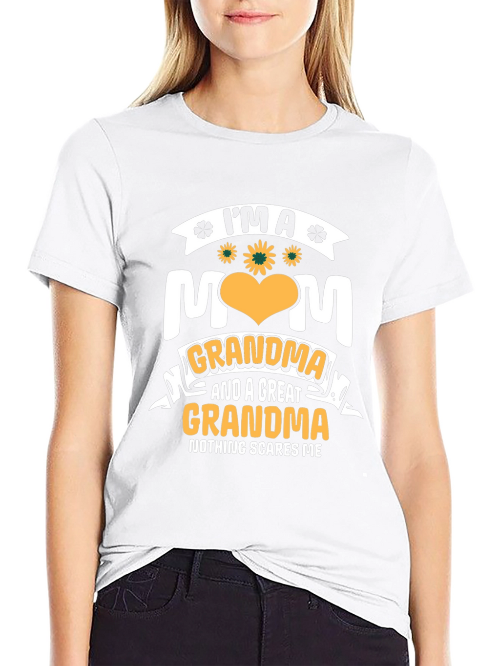 Im a Mom Grandma & Great Grandma T-Shirt