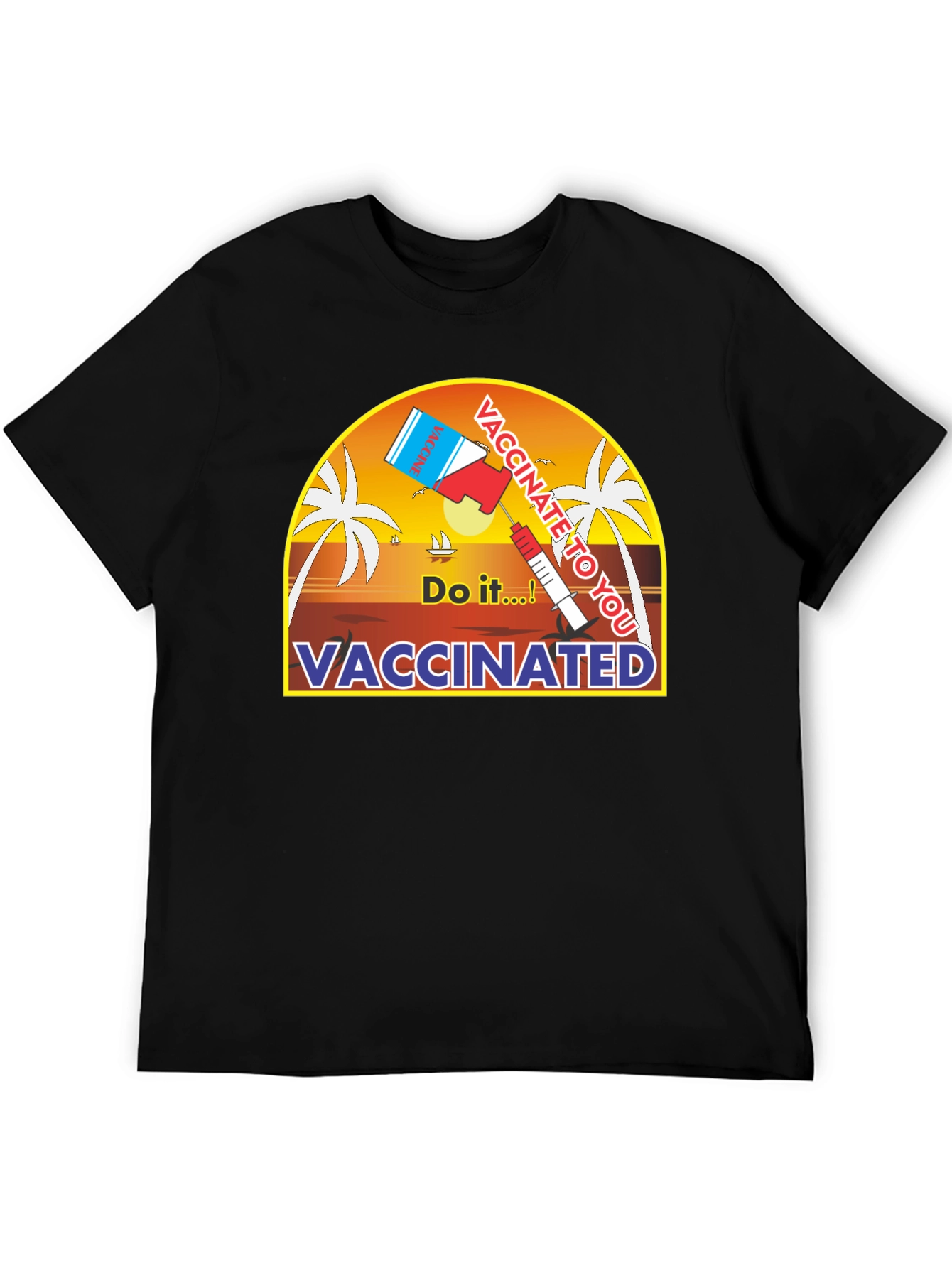 Vaccinated Do It! Graphic Tee - Black