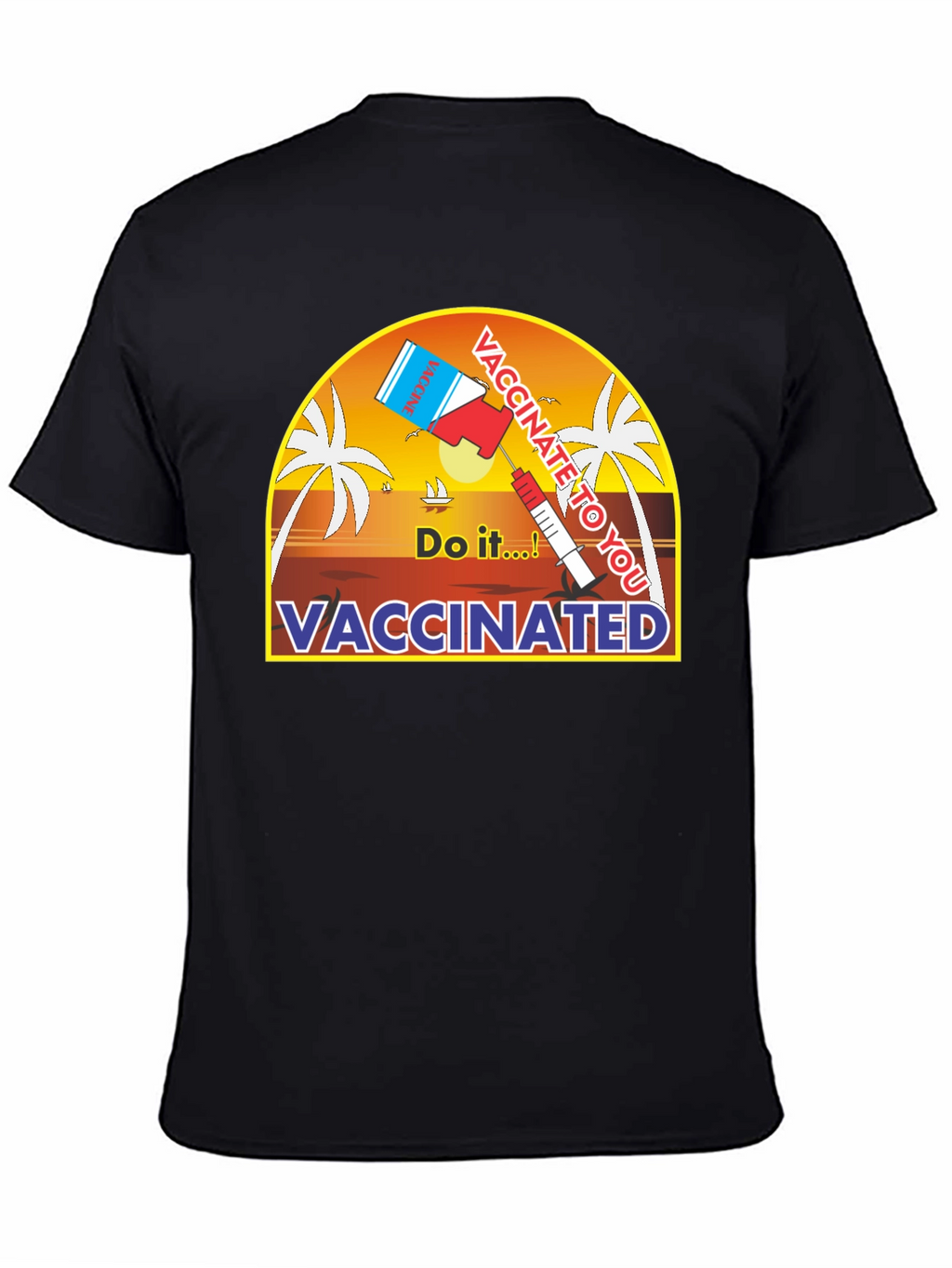 Vaccinated Do It! Graphic Tee - Black