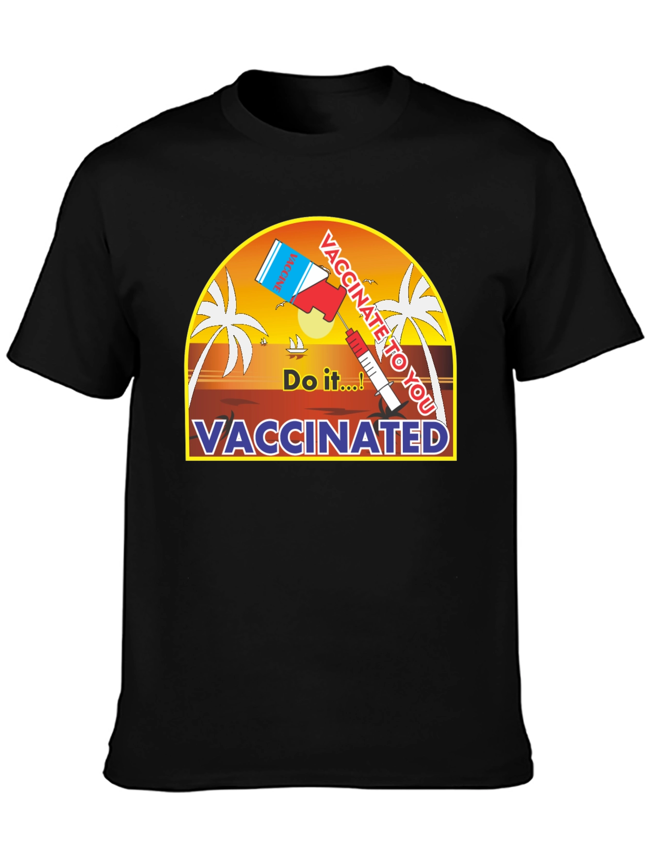 Vaccinated Do It! Graphic Tee - Black