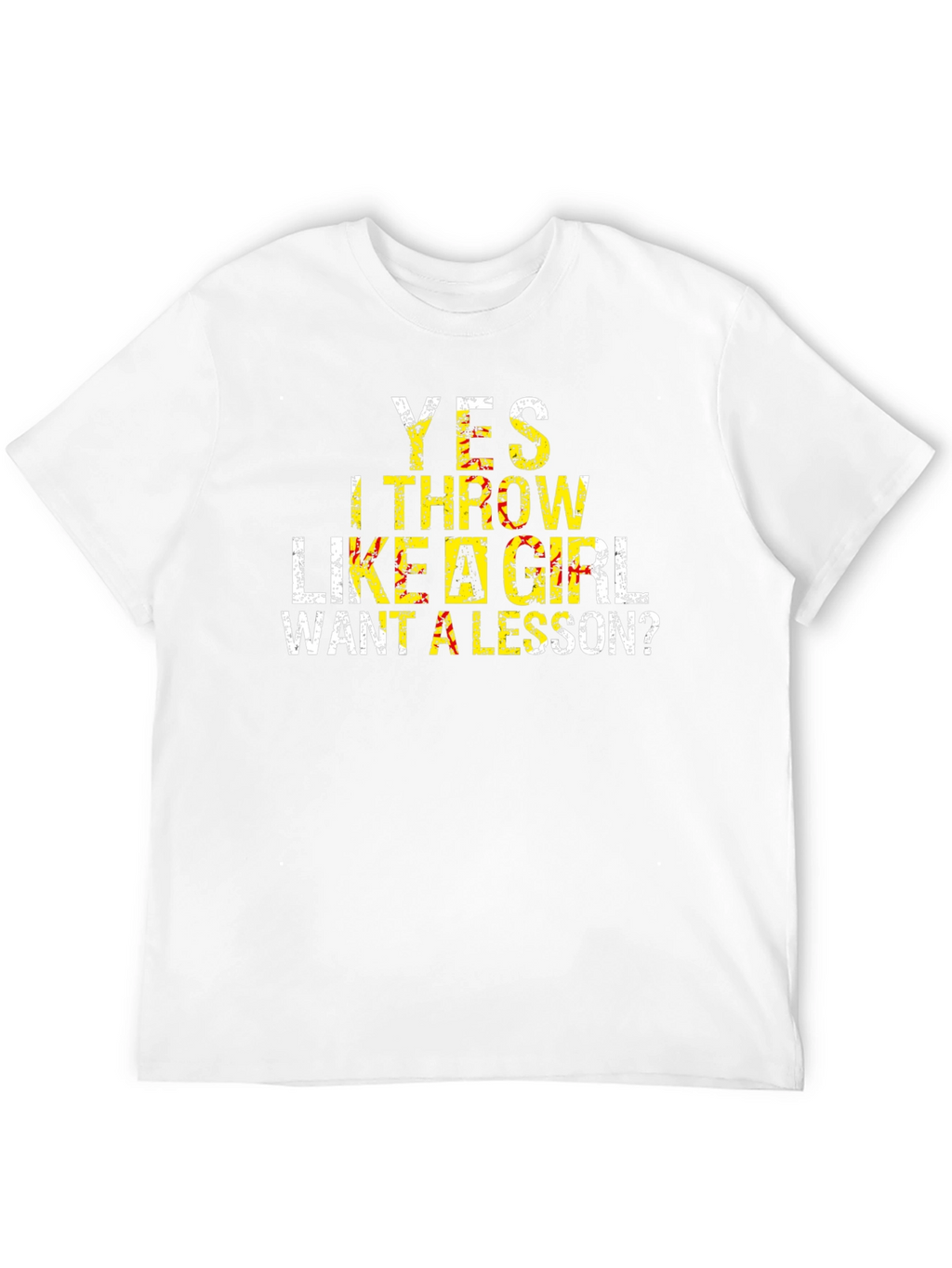 Yes I Throw Like A Girl T-Shirt