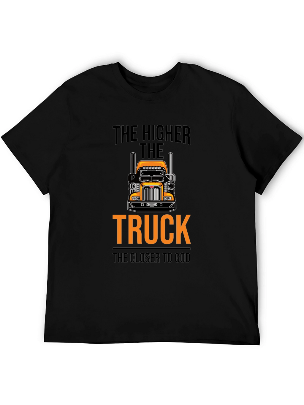 The Higher the Truck T-Shirt