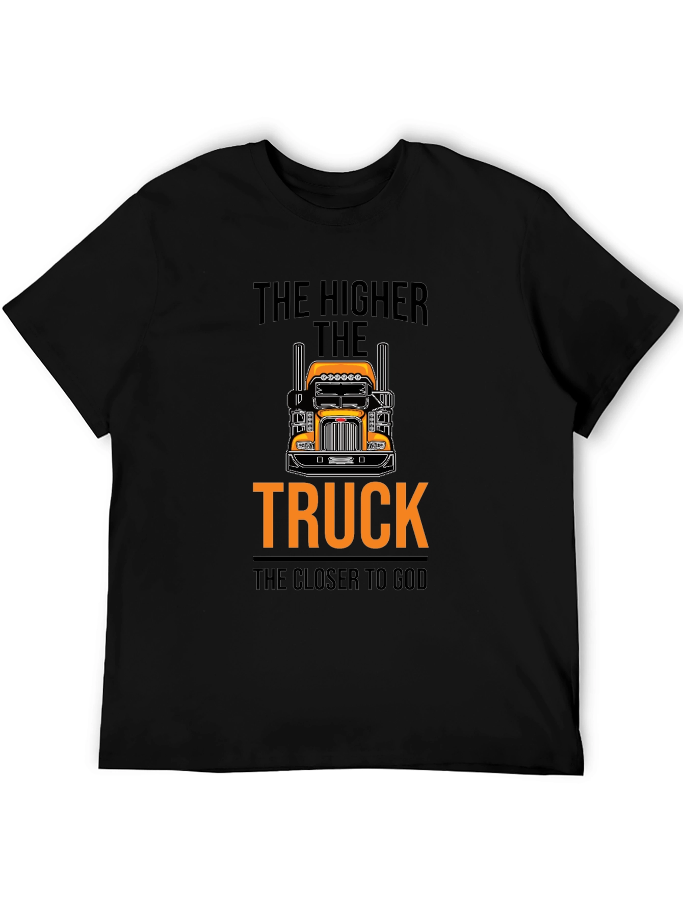 The Higher the Truck T-Shirt