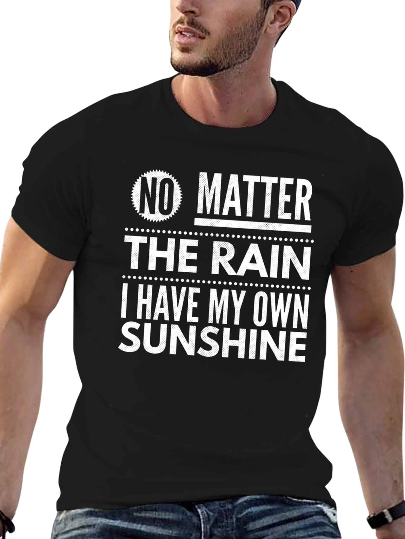 No Matter The Rain My Own Sunshine Graphic Tee