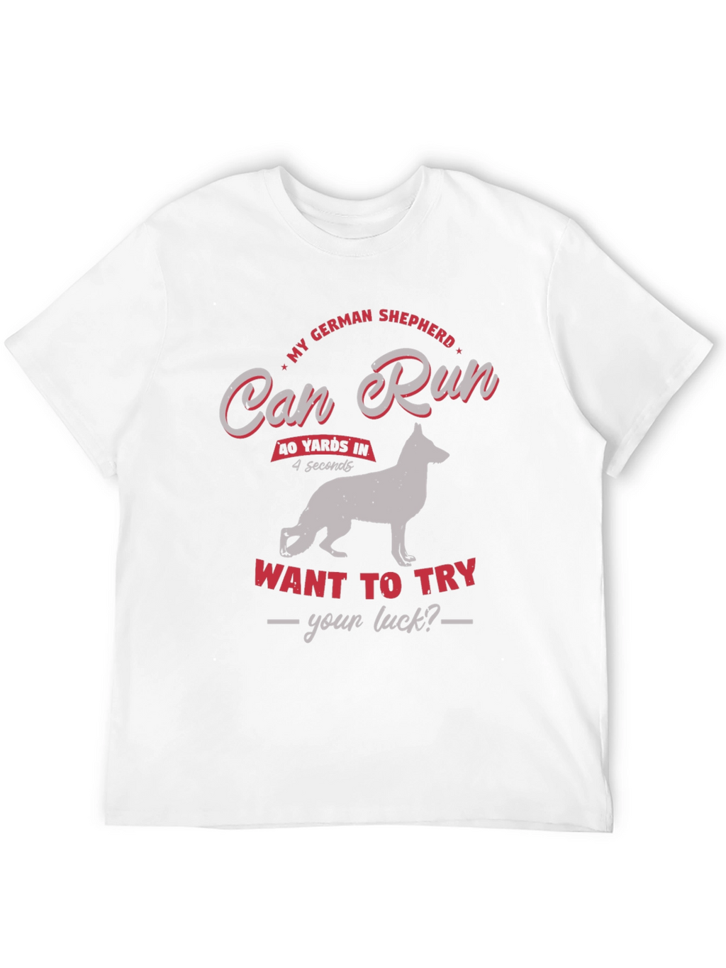 German Shepherd Dog Can Run Mens Graphic T-Shirt