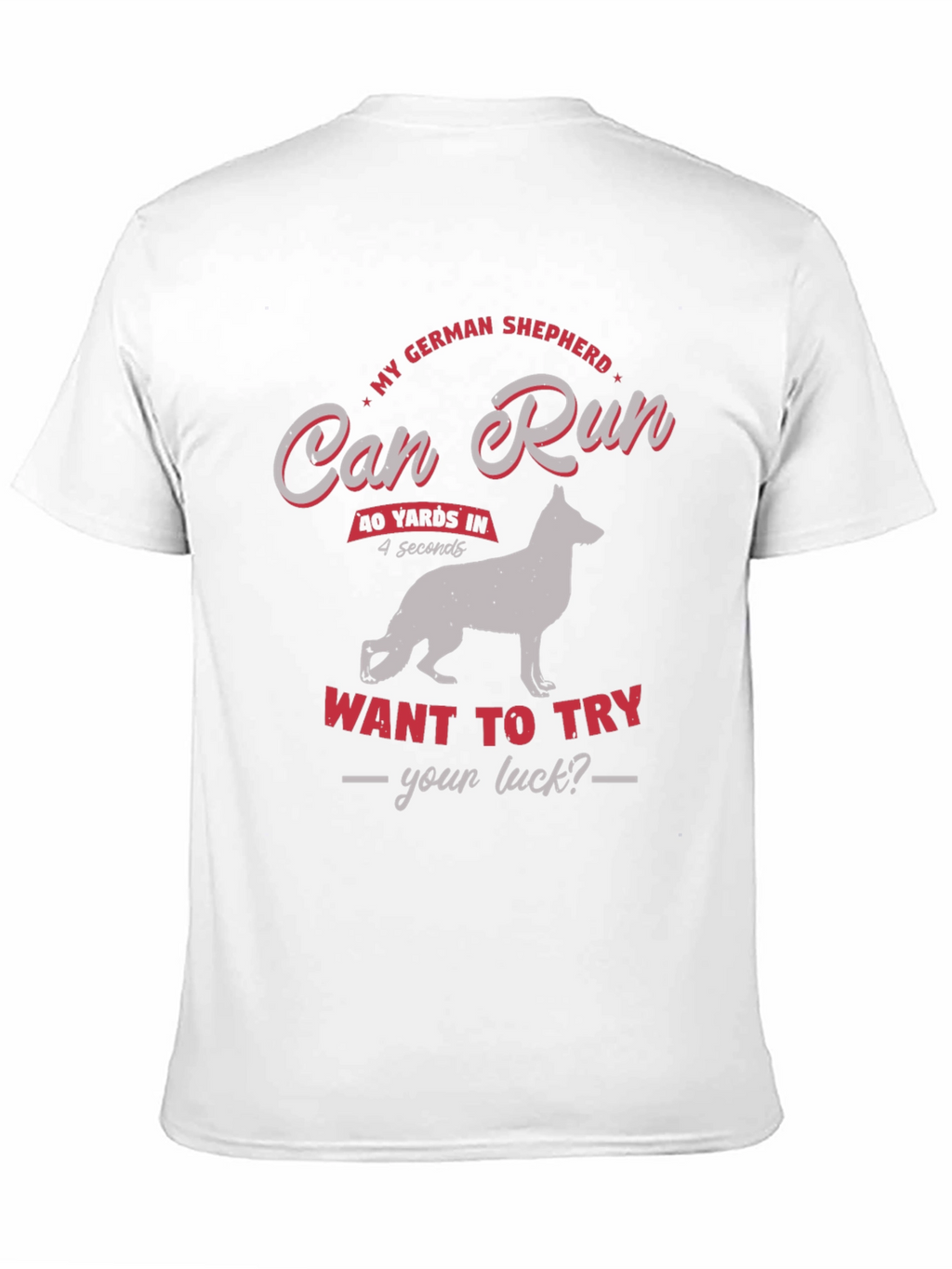 German Shepherd Dog Can Run Mens Graphic T-Shirt