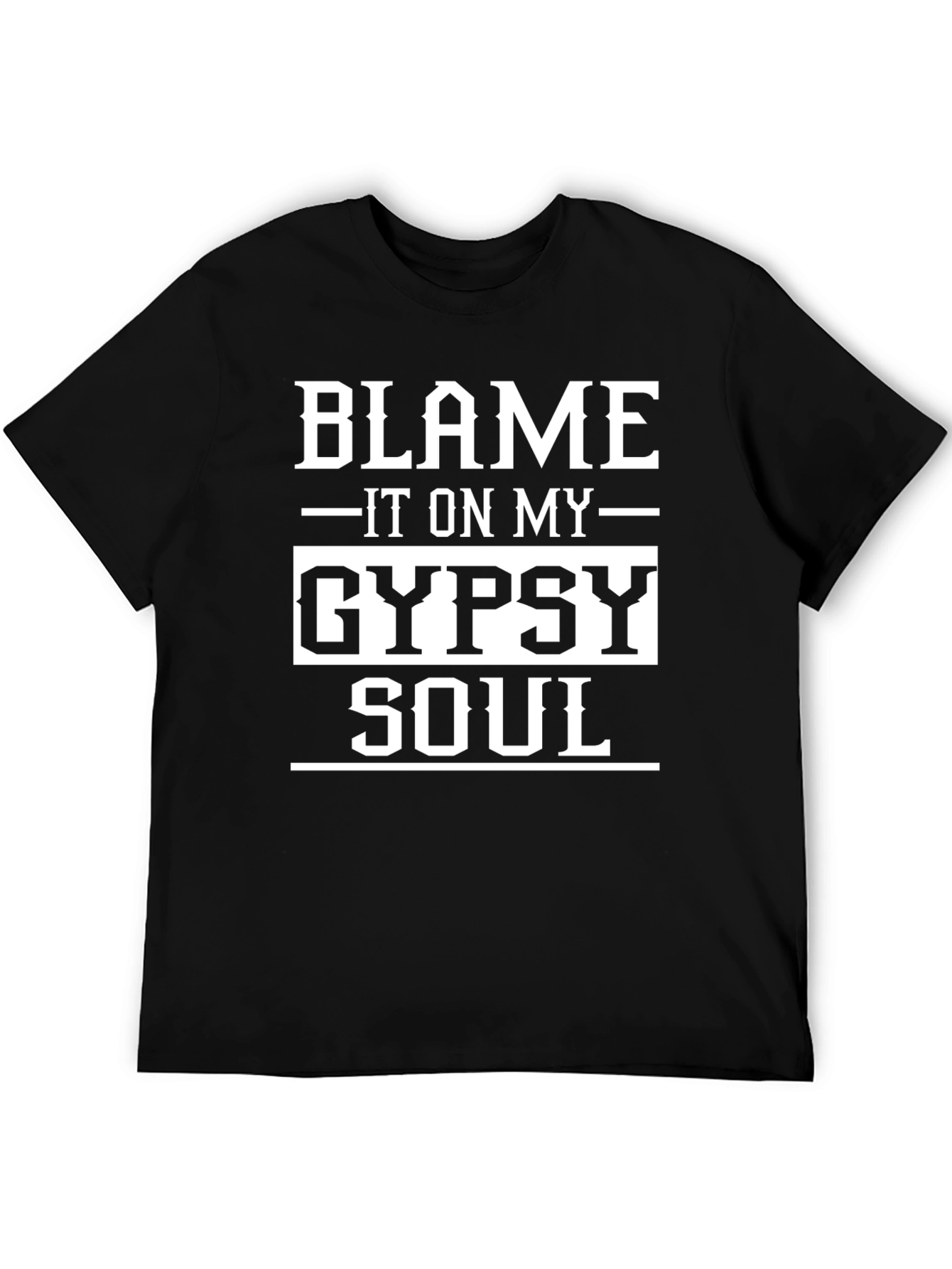 Blame It On My Gypsy Soul Graphic T-Shirt