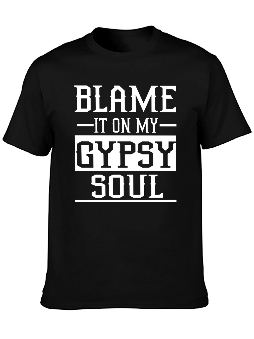 Blame It On My Gypsy Soul Graphic T-Shirt