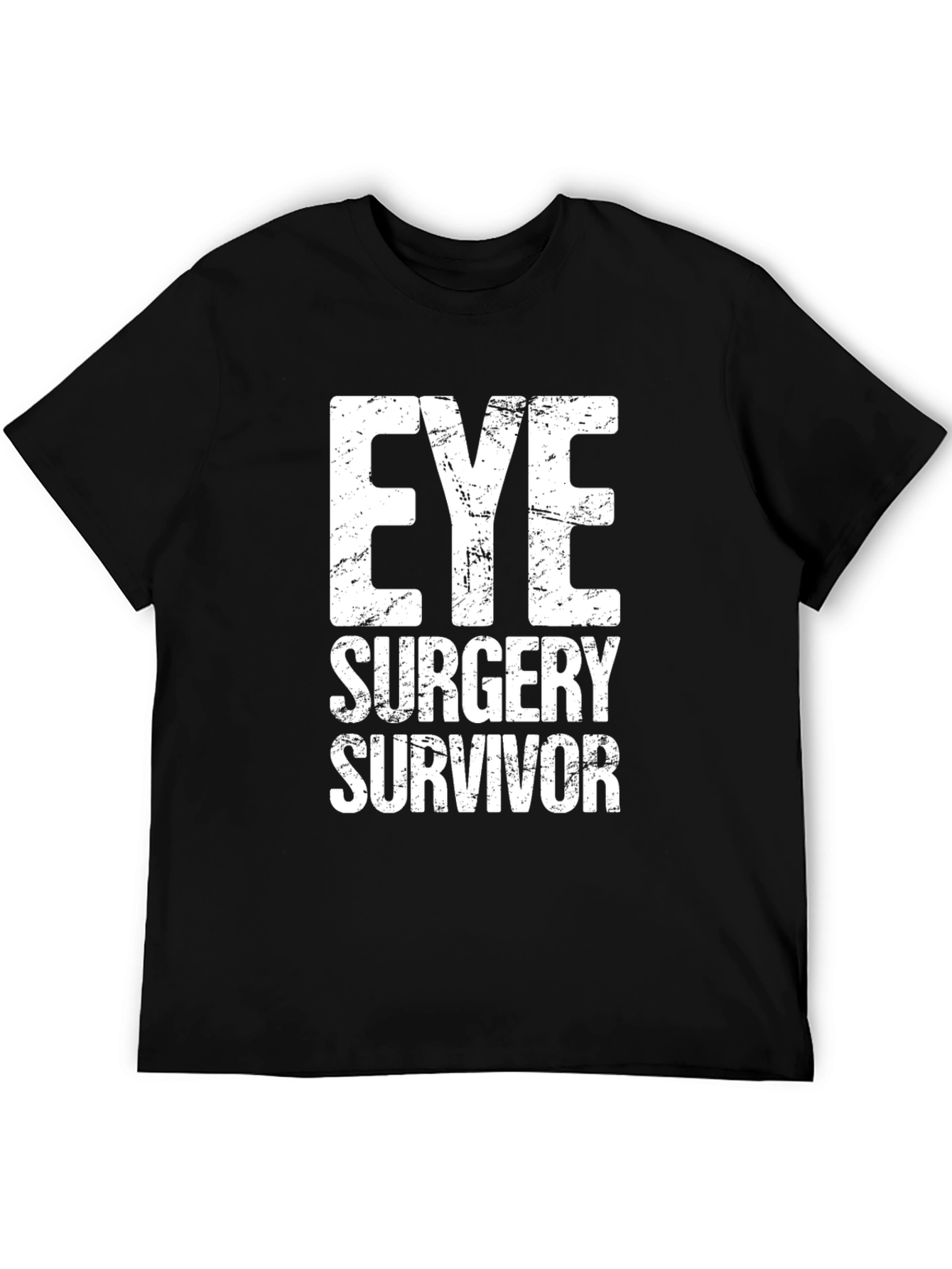 Eye Surgery Survivor T-Shirt