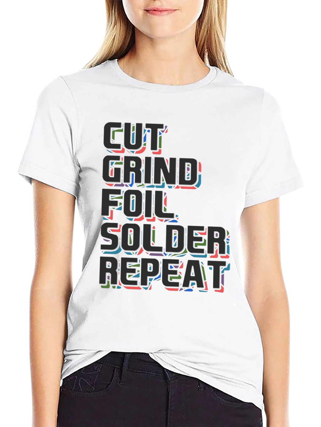 Cut Grind Foil Solder Repeat Black T-Shirt