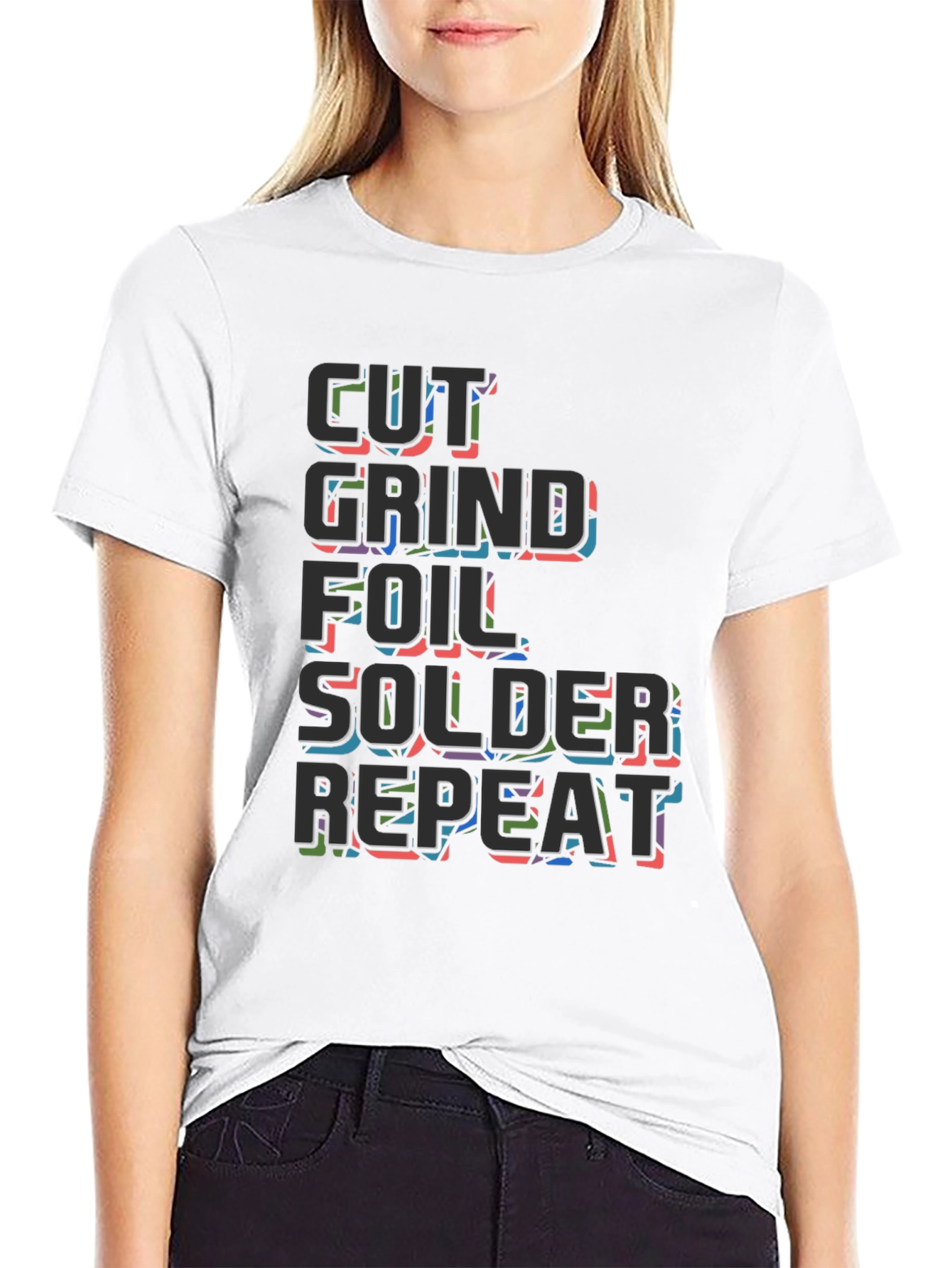 Cut Grind Foil Solder Repeat Black T-Shirt