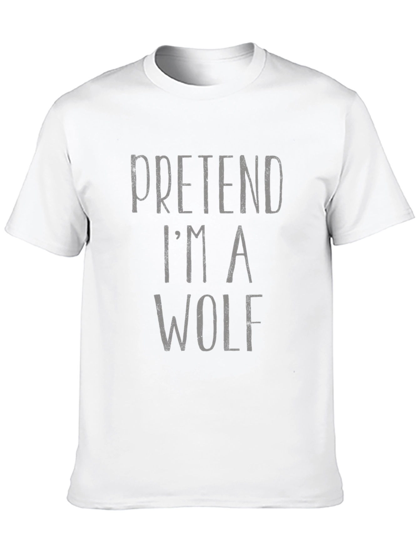 Pretend Im a Wolf T-Shirt - Funny Costume Tee