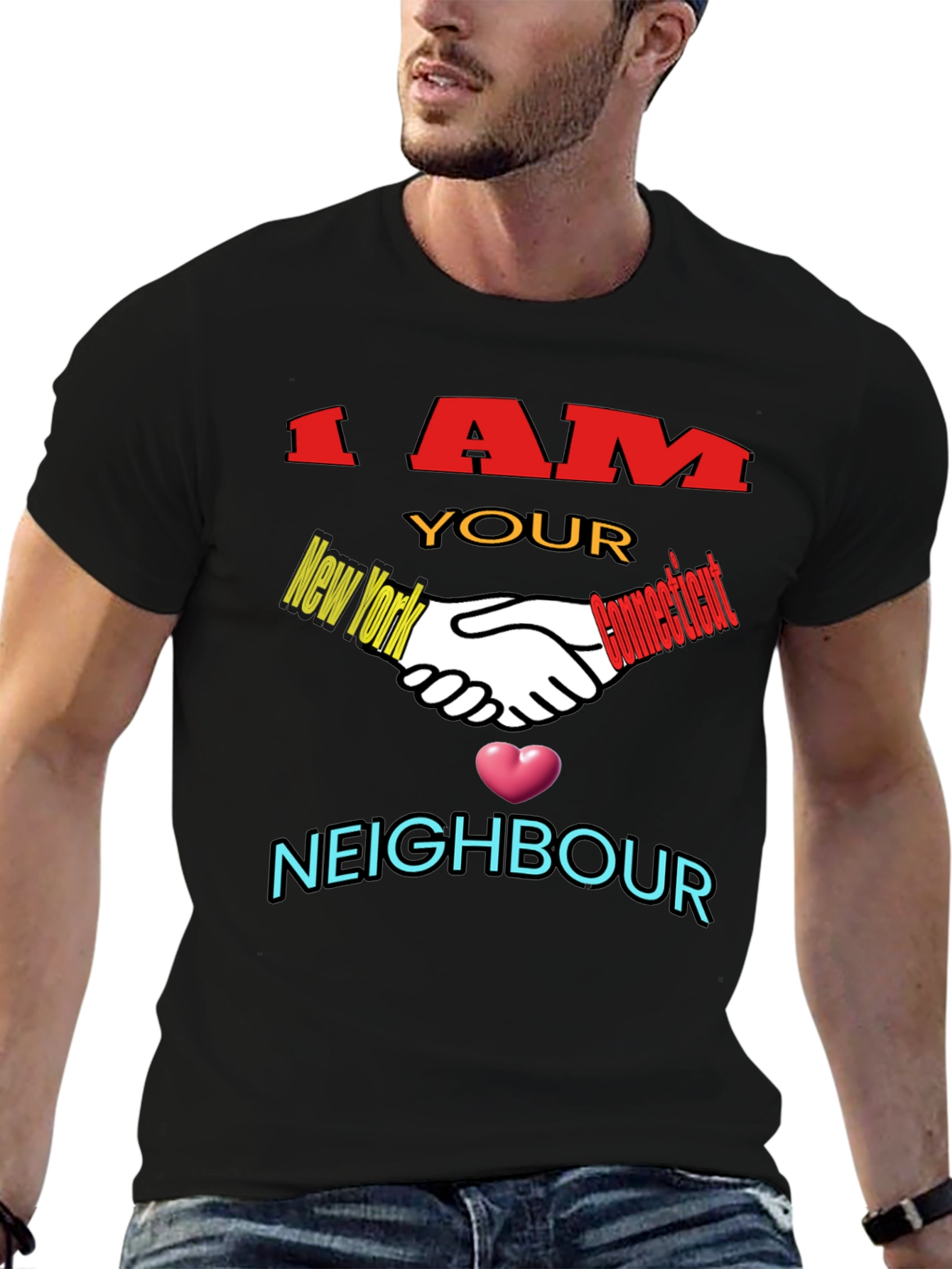 I AM YOUR NEIGHBOUR T-shirt
