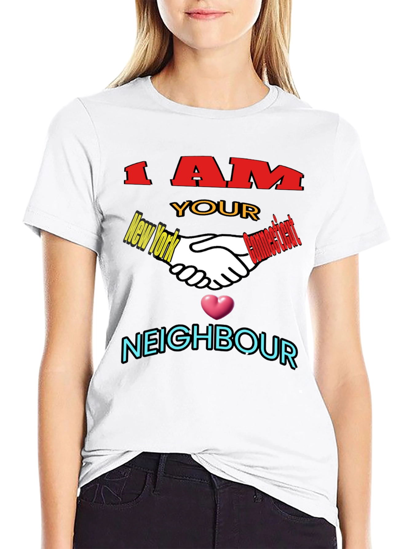 I AM YOUR NEIGHBOUR T-shirt