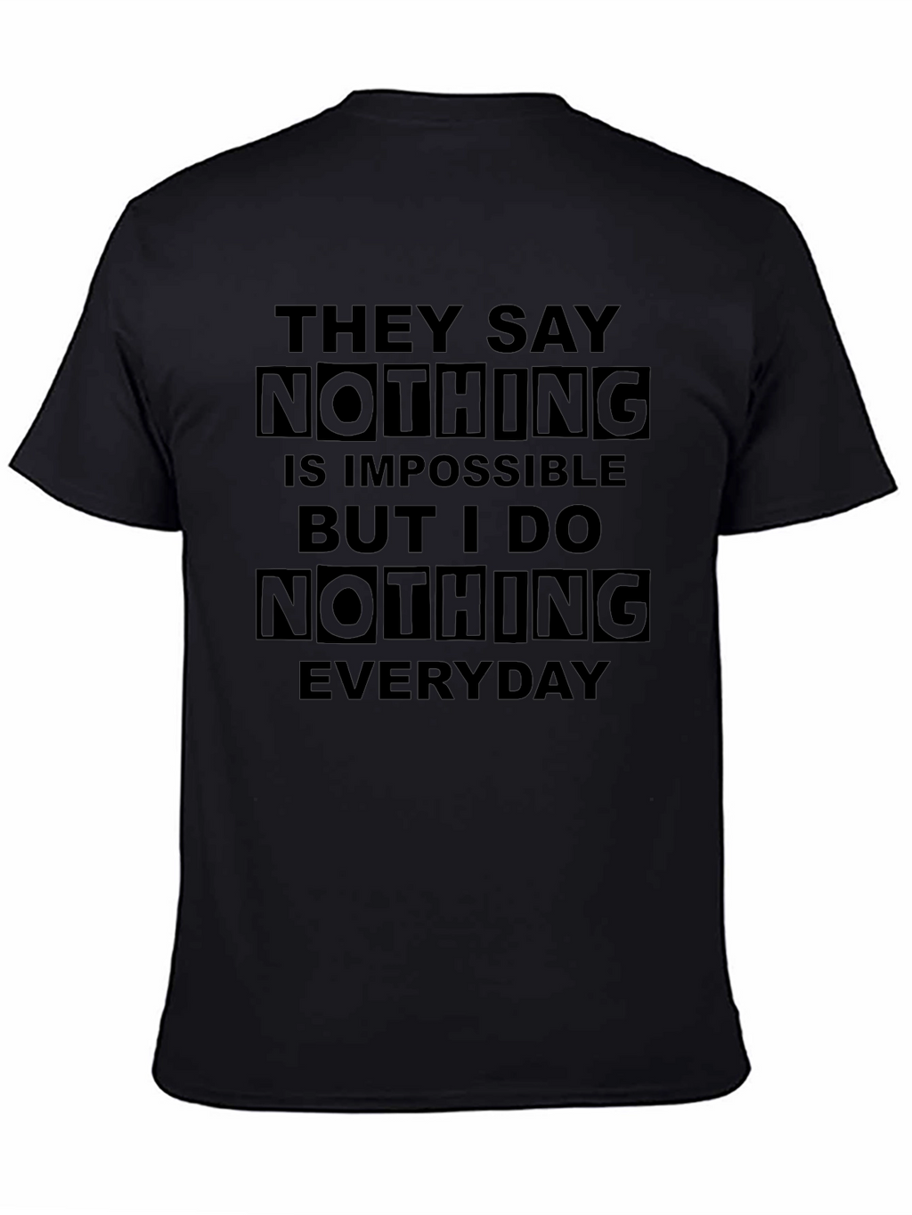 Nothing is Impossible Graphic Tee