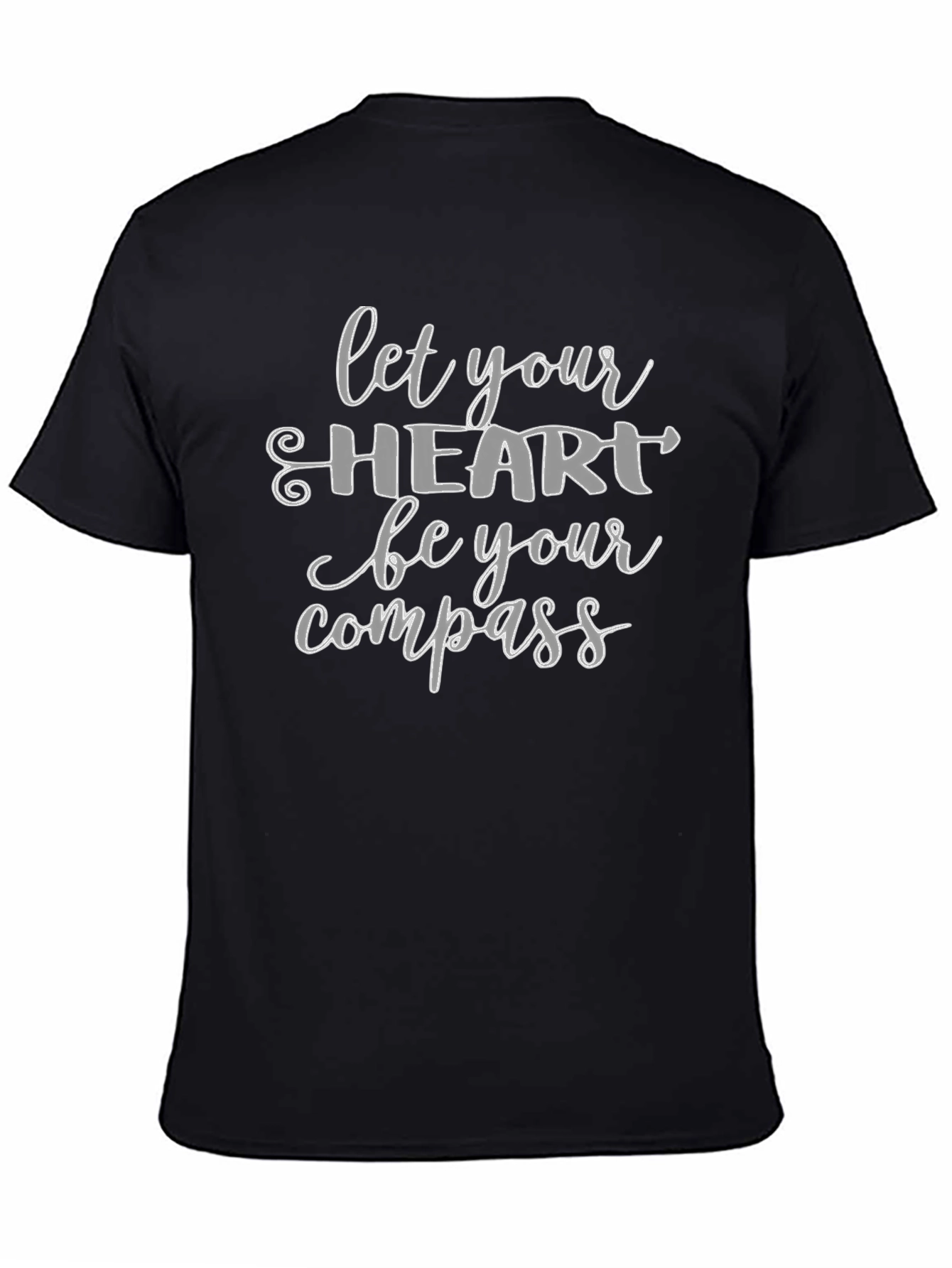 Let Your Heart Be Your Compass Black T-Shirt