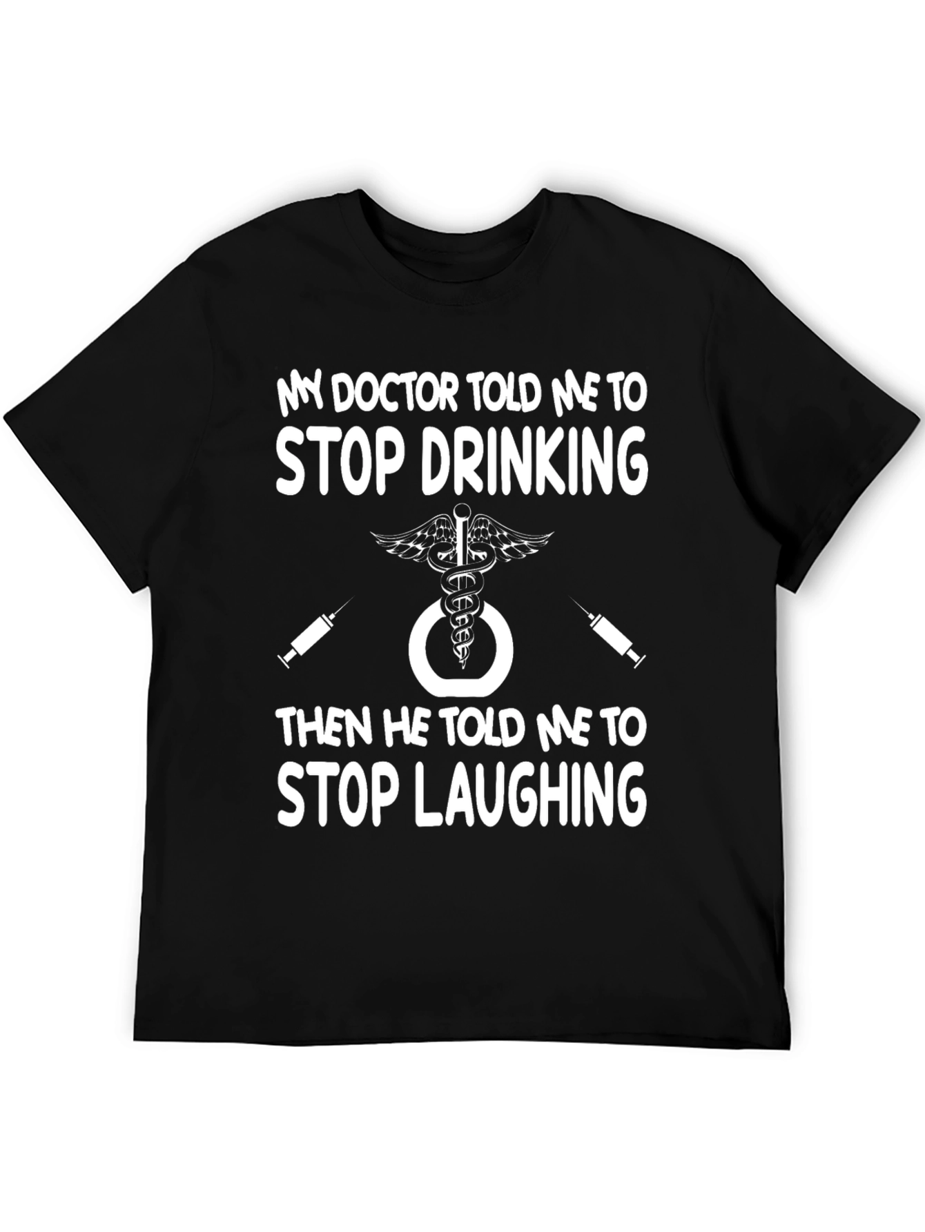 Funny Doctor Humor Graphic T-Shirt